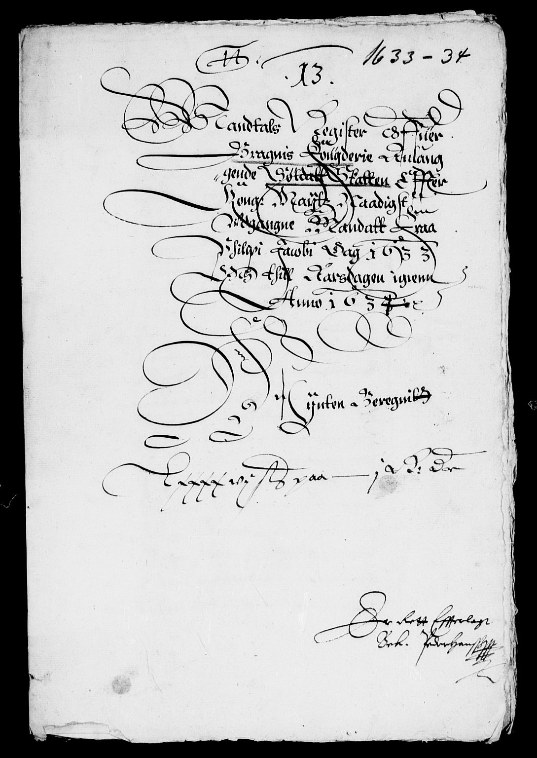 Rentekammeret inntil 1814, Reviderte regnskaper, Lensregnskaper, AV/RA-EA-5023/R/Rb/Rba/L0117: Akershus len, 1632-1634
