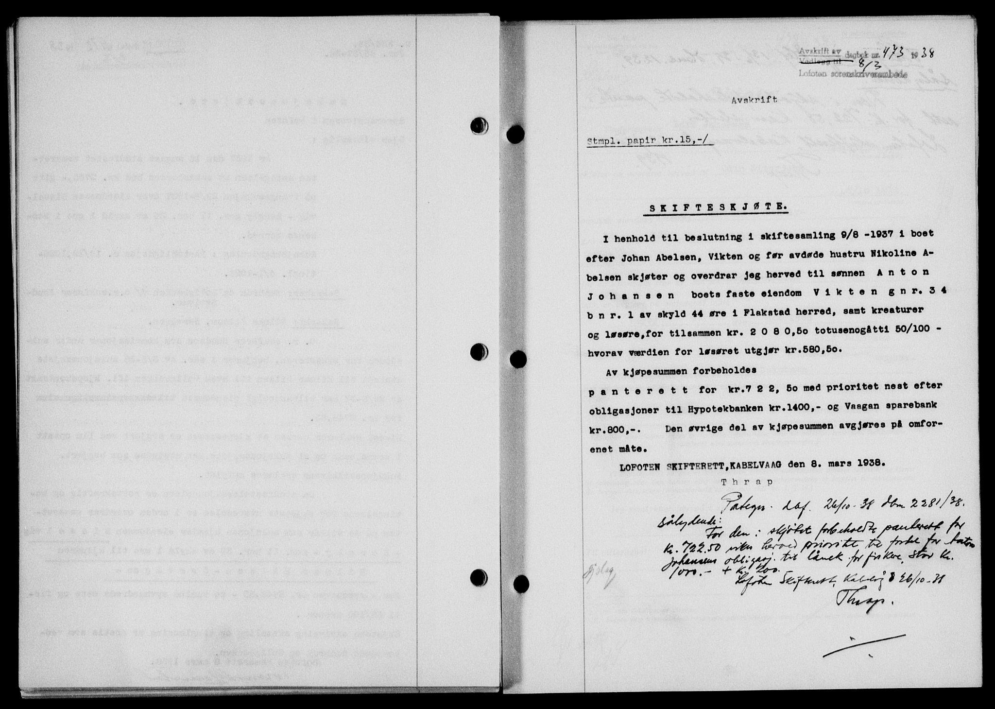 Lofoten sorenskriveri, SAT/A-0017/1/2/2C/L0003a: Mortgage book no. 3a, 1937-1938, Diary no: : 473/1938