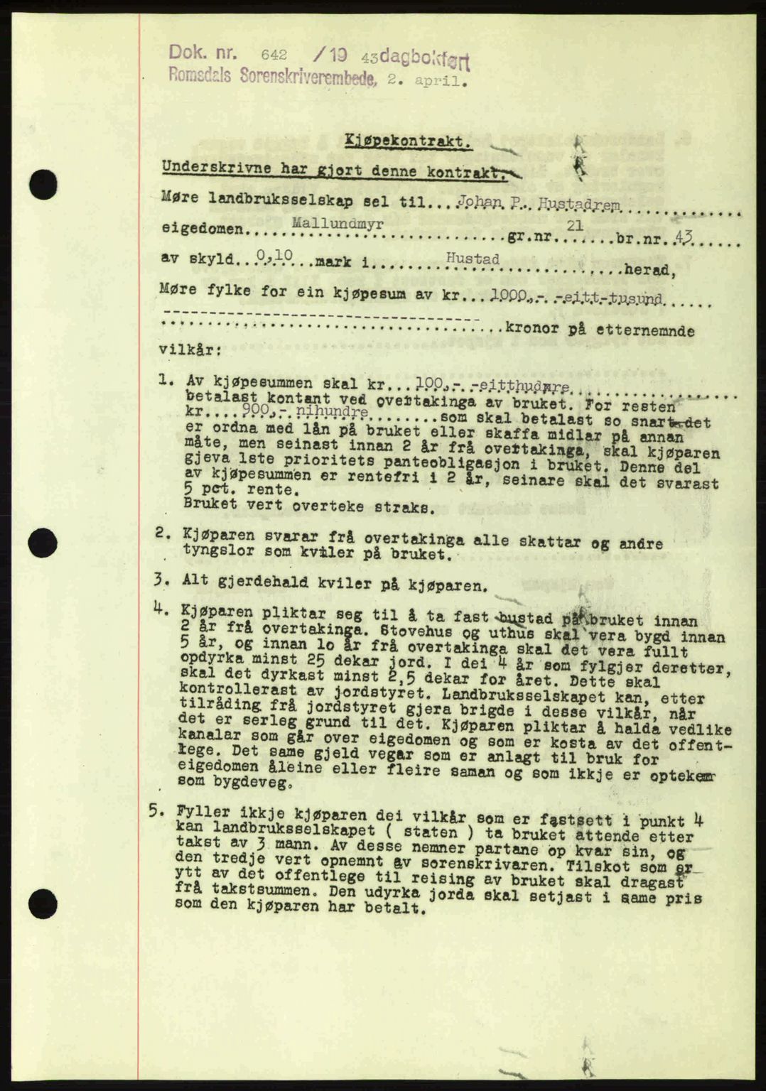 Romsdal sorenskriveri, AV/SAT-A-4149/1/2/2C: Mortgage book no. A14, 1943-1943, Diary no: : 642/1943