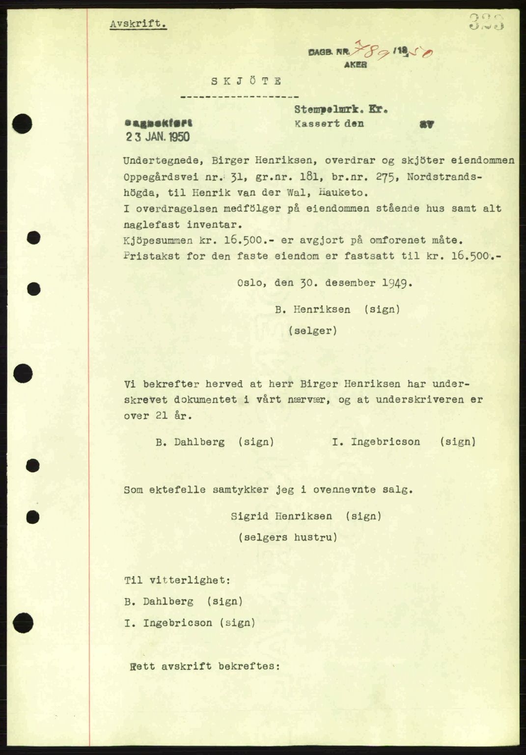 Oslo byskriverembete, AV/SAO-A-10227/G/Gb/Gbd/Gbda/L0017: Mortgage book no. A215, 1949-1950, Diary no: : 789/1950
