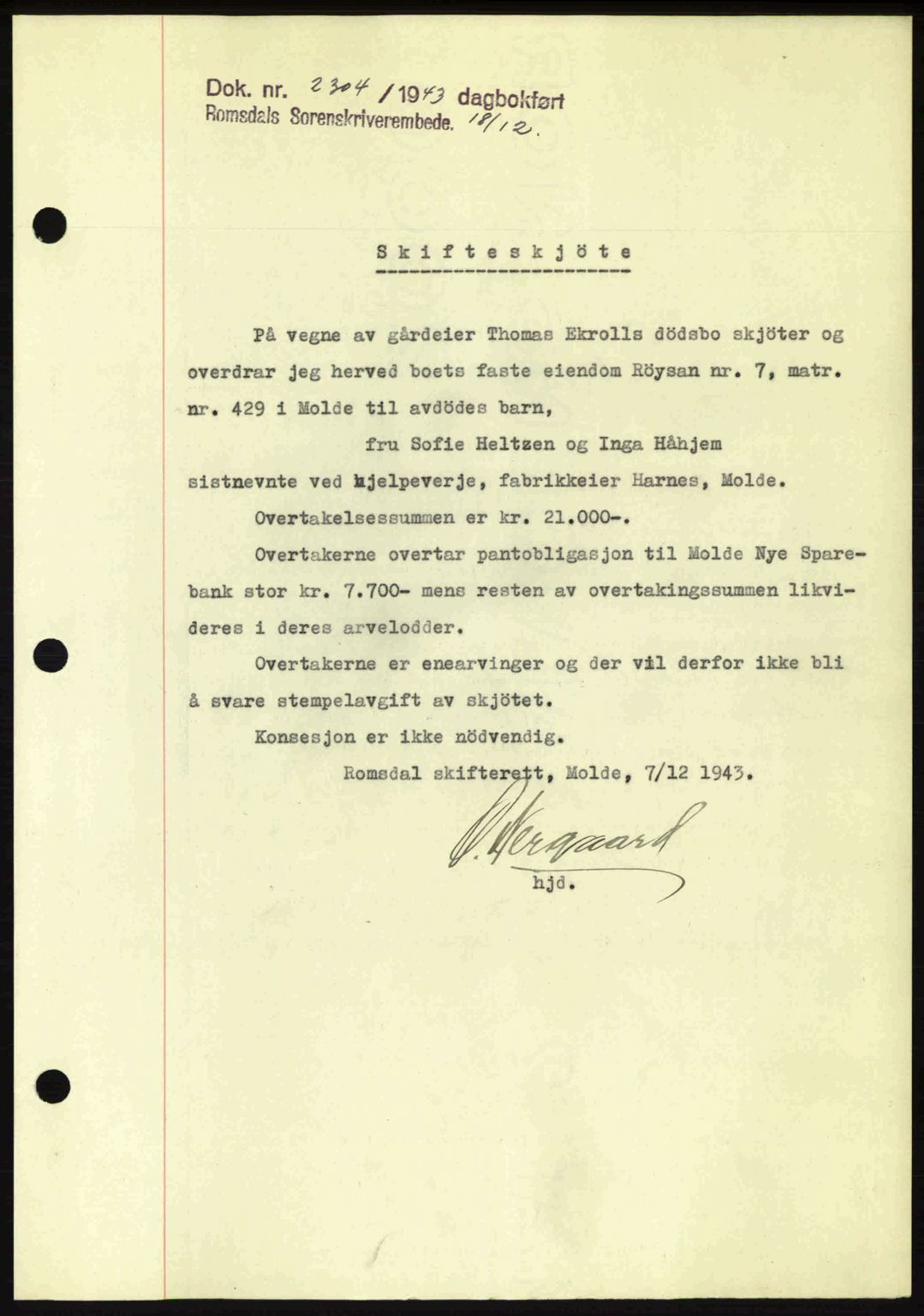 Romsdal sorenskriveri, AV/SAT-A-4149/1/2/2C: Mortgage book no. A15, 1943-1944, Diary no: : 2304/1943