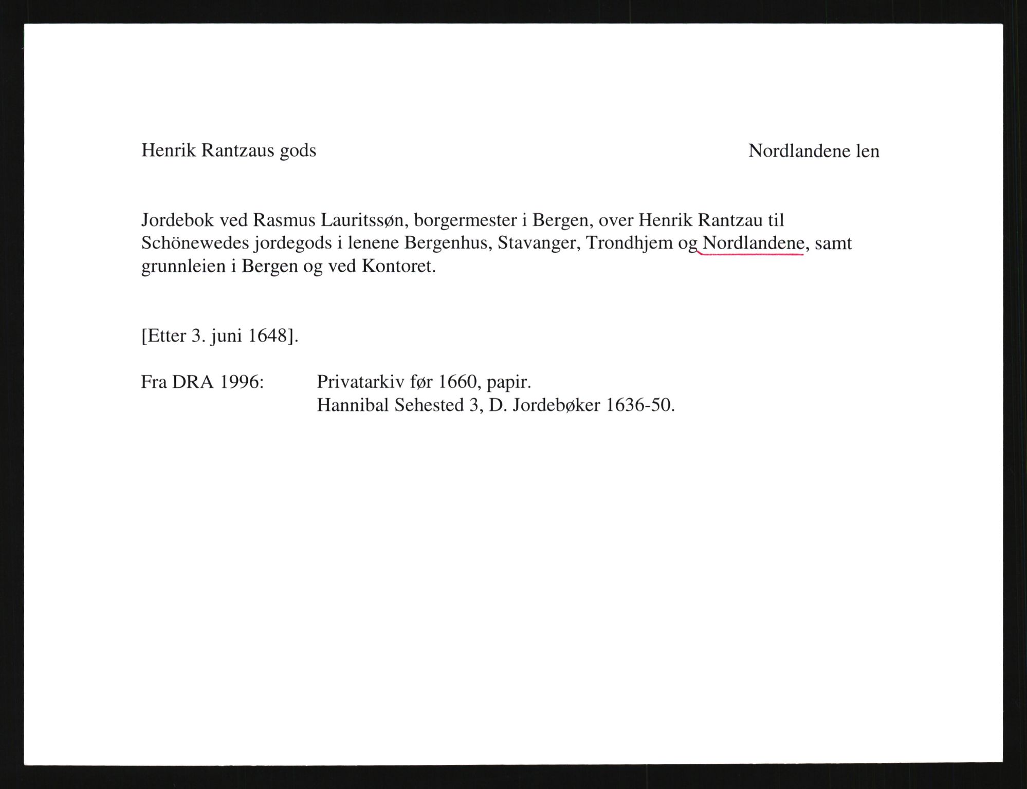 Riksarkivets diplomsamling, AV/RA-EA-5965/F35/F35e/L0034: Registreringssedler Nordland, Troms og ikke stedfestede ("uplasserte") sedler, 1400-1700, p. 5