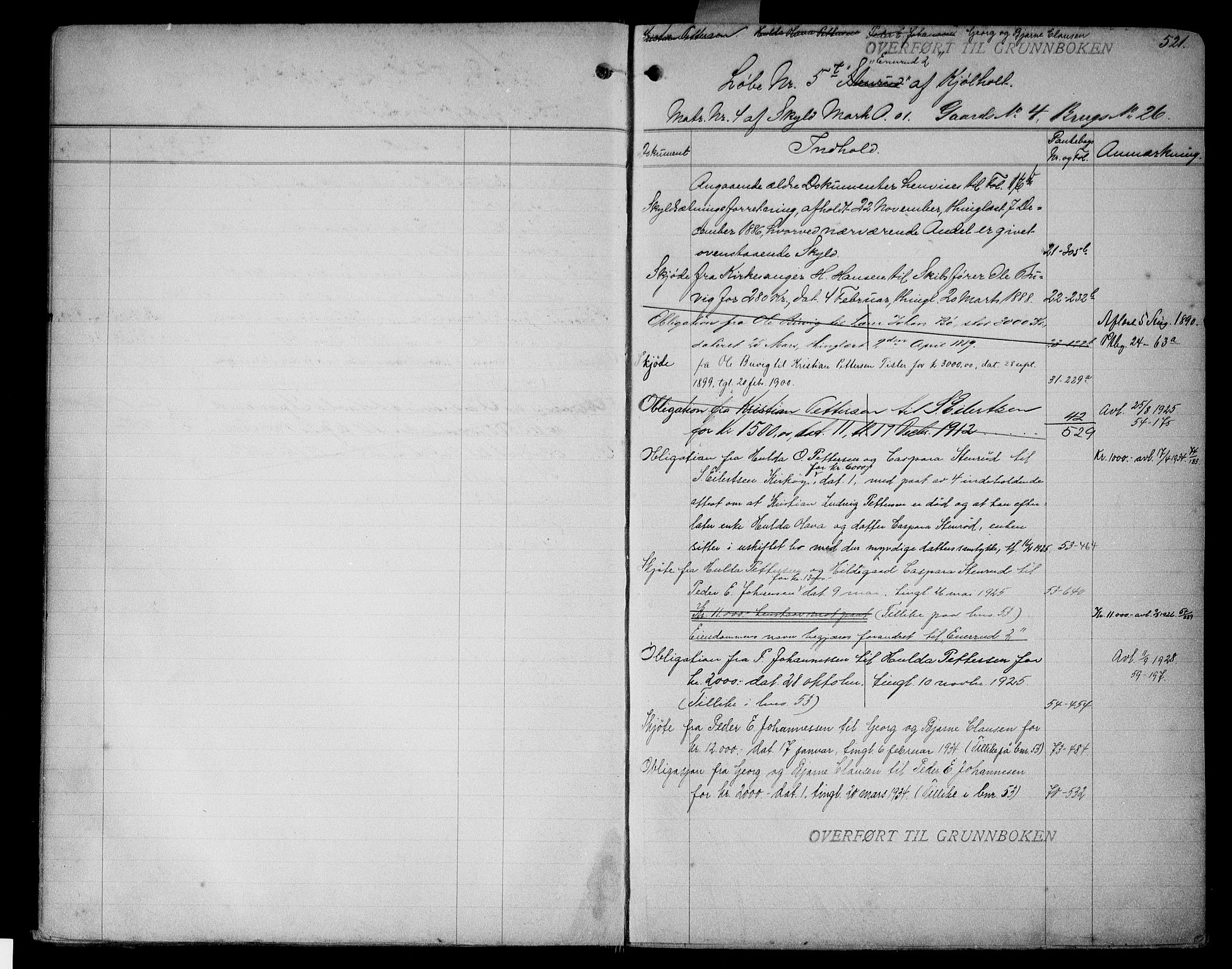 Onsøy sorenskriveri, AV/SAO-A-10474/G/Gb/Gbc/L0001b: Mortgage register no. III 1b, 1887, p. 521