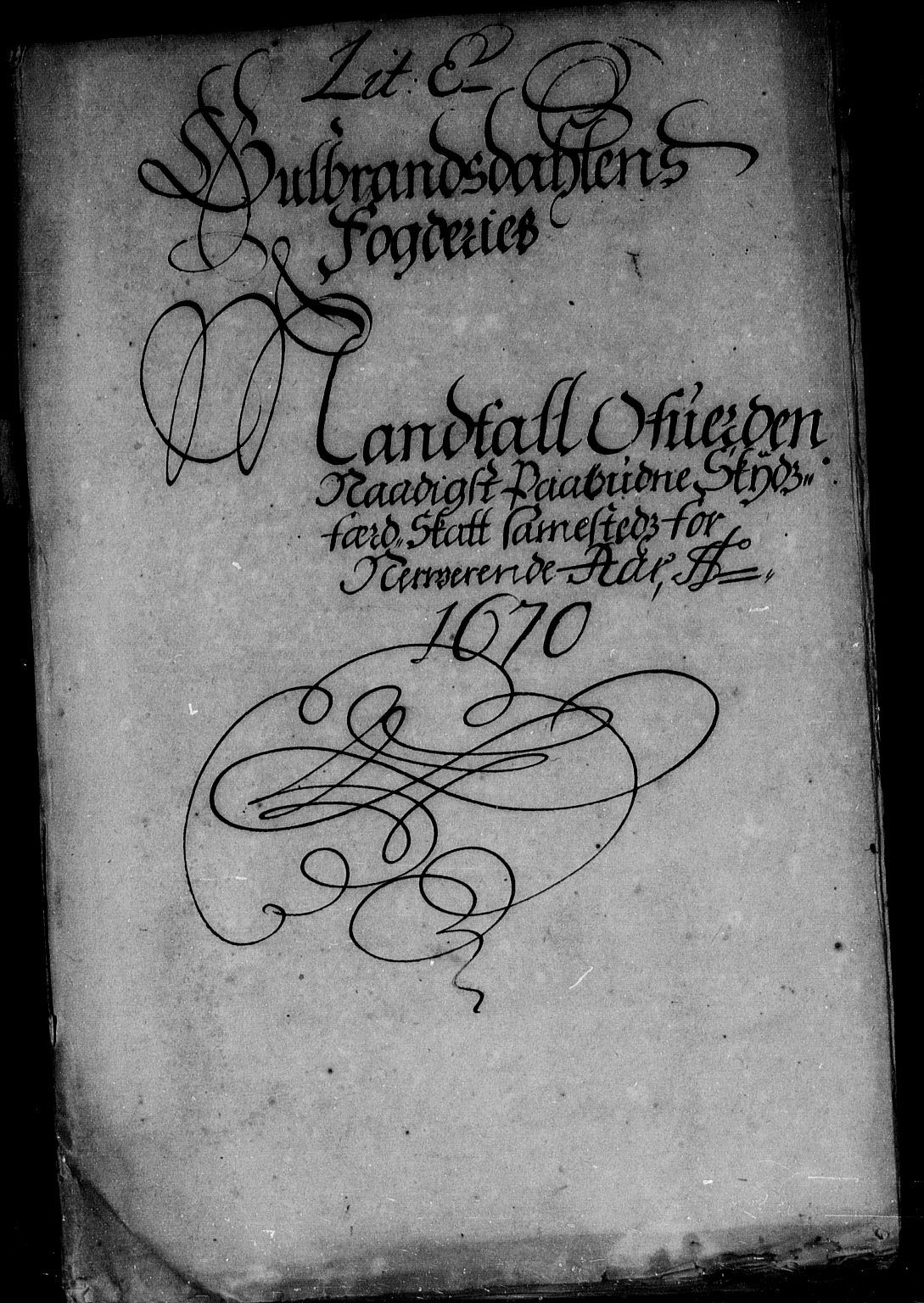 Rentekammeret inntil 1814, Reviderte regnskaper, Stiftamtstueregnskaper, Landkommissariatet på Akershus og Akershus stiftamt, AV/RA-EA-5869/R/Rb/L0068: Akershus stiftamt, 1670