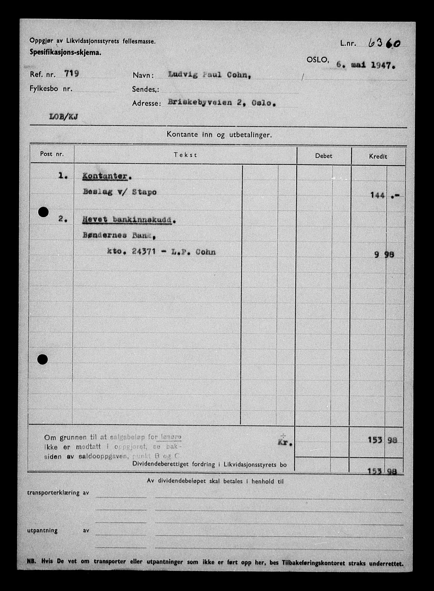 Justisdepartementet, Tilbakeføringskontoret for inndratte formuer, AV/RA-S-1564/H/Hc/Hcc/L0928: --, 1945-1947, p. 538