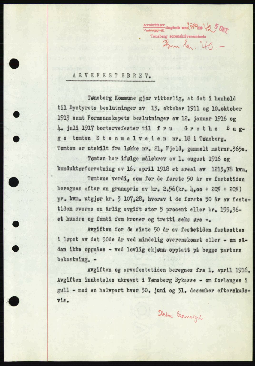 Tønsberg sorenskriveri, AV/SAKO-A-130/G/Ga/Gaa/L0012: Mortgage book no. A12, 1942-1943, Diary no: : 2789/1942