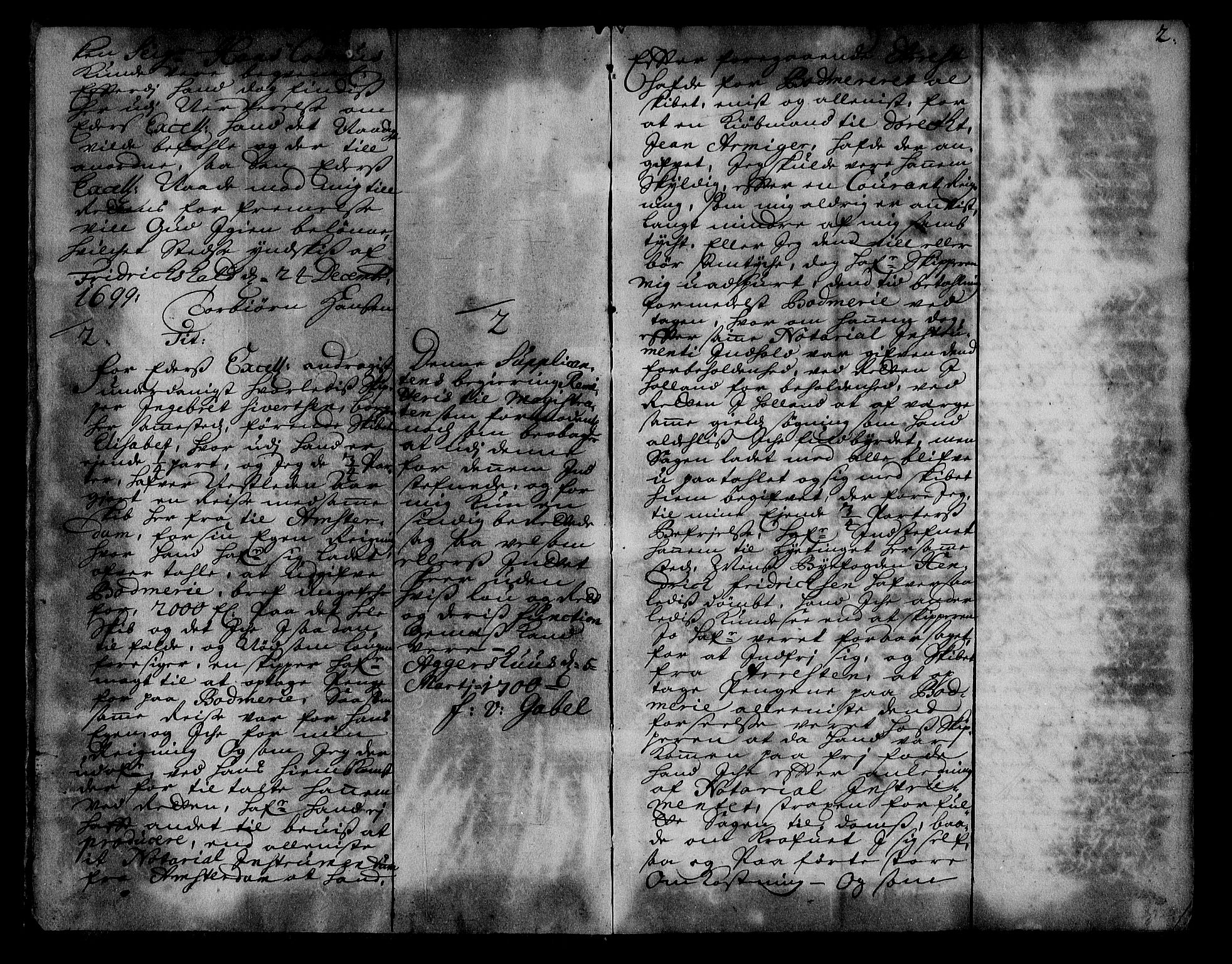 Stattholderembetet 1572-1771, AV/RA-EA-2870/Ae/L0011: Supplikasjons- og resolusjonsprotokoll, 1699-1700, p. 1b-2a