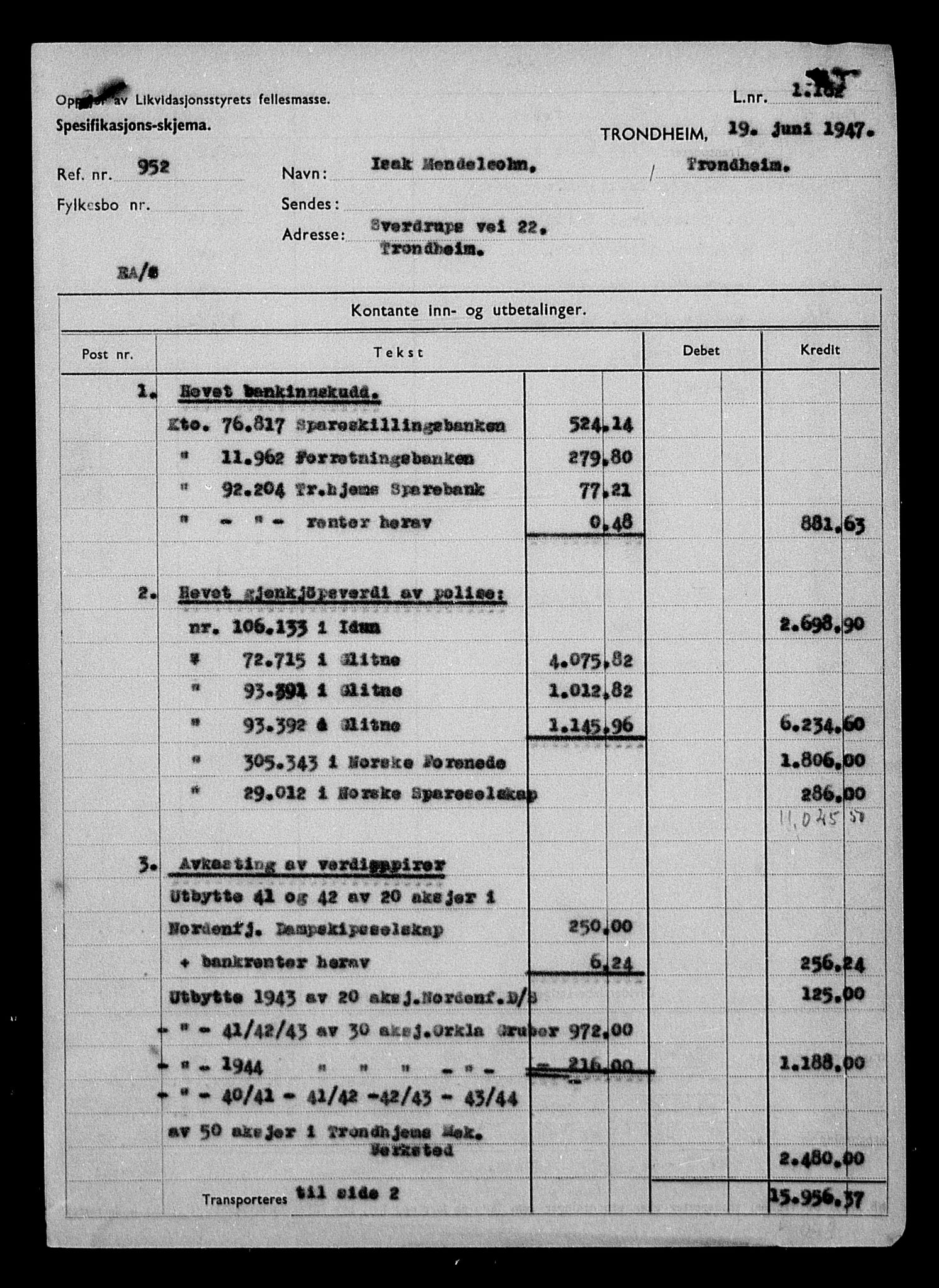 Justisdepartementet, Tilbakeføringskontoret for inndratte formuer, AV/RA-S-1564/H/Hc/Hca/L0905: --, 1945-1947, p. 5