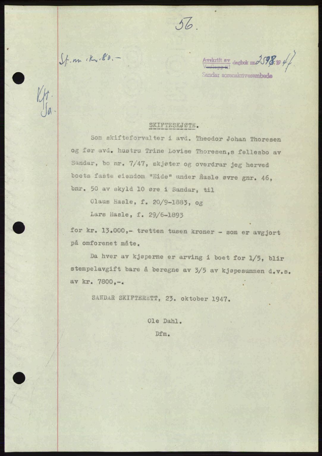 Sandar sorenskriveri, AV/SAKO-A-86/G/Ga/Gaa/L0016: Mortgage book no. A-16, 1947-1948, Diary no: : 2598/1947