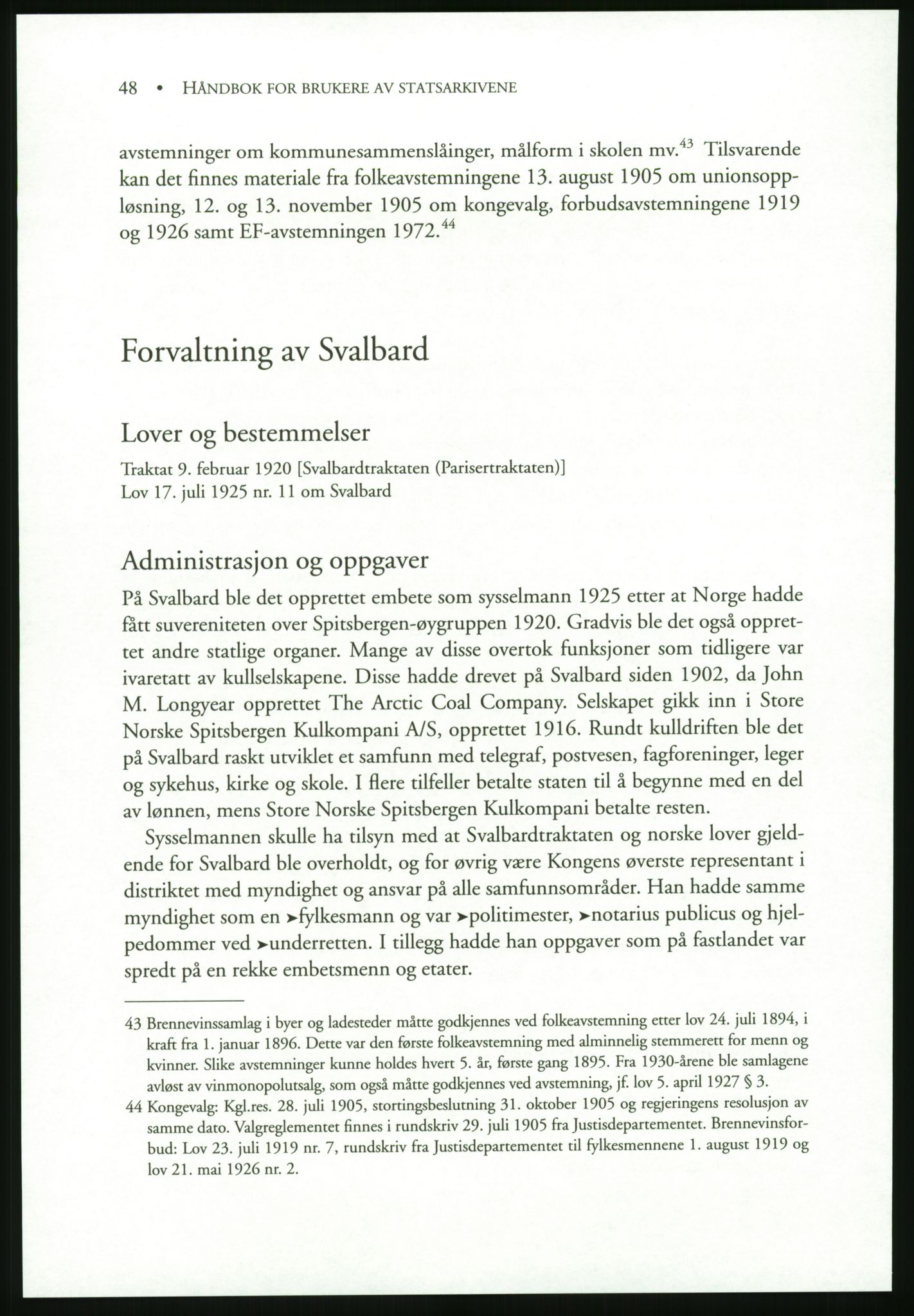 Publikasjoner utgitt av Arkivverket, PUBL/PUBL-001/B/0019: Liv Mykland: Håndbok for brukere av statsarkivene (2005), 2005, p. 48