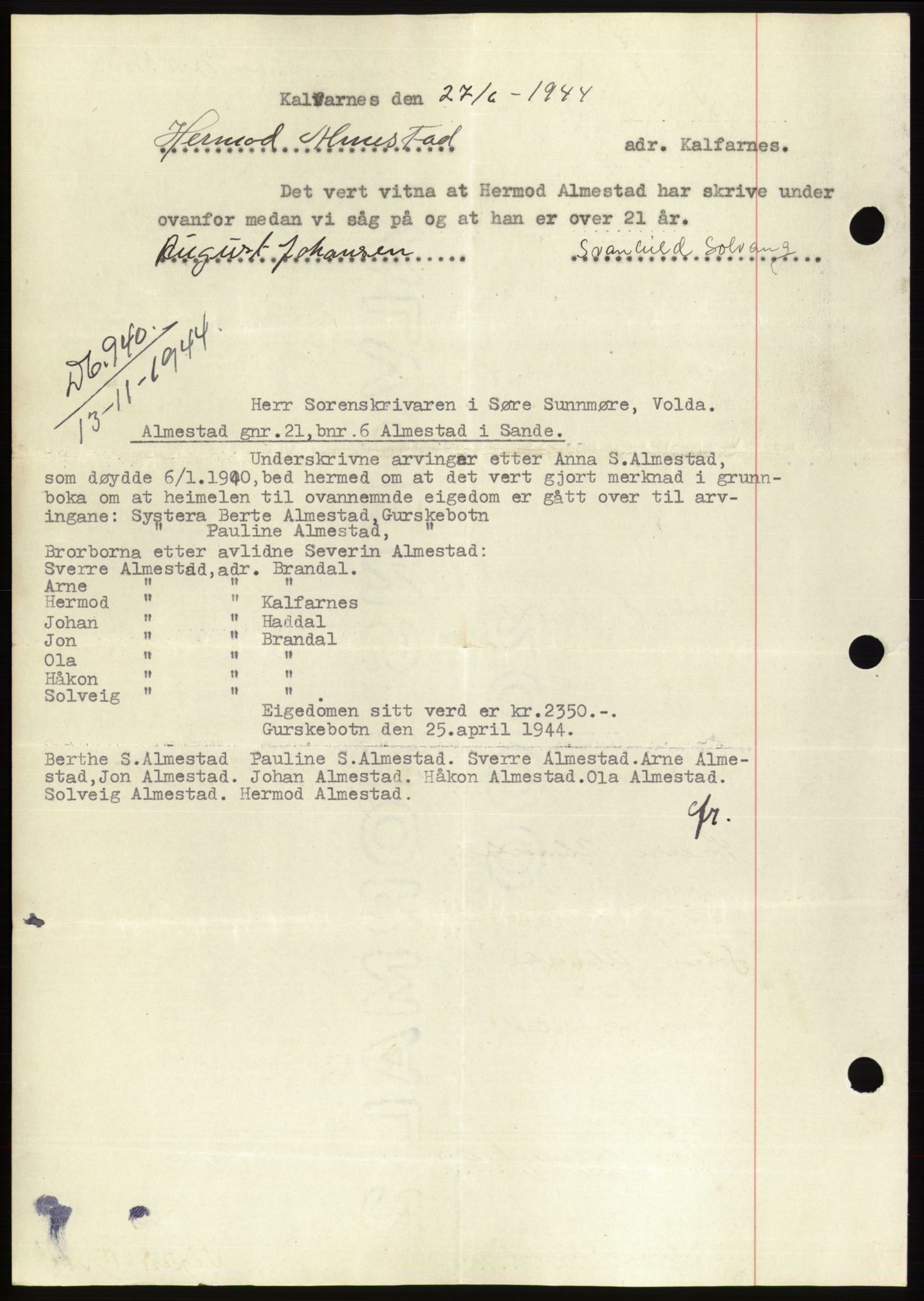 Søre Sunnmøre sorenskriveri, AV/SAT-A-4122/1/2/2C/L0076: Mortgage book no. 2A, 1943-1944, Diary no: : 940/1944