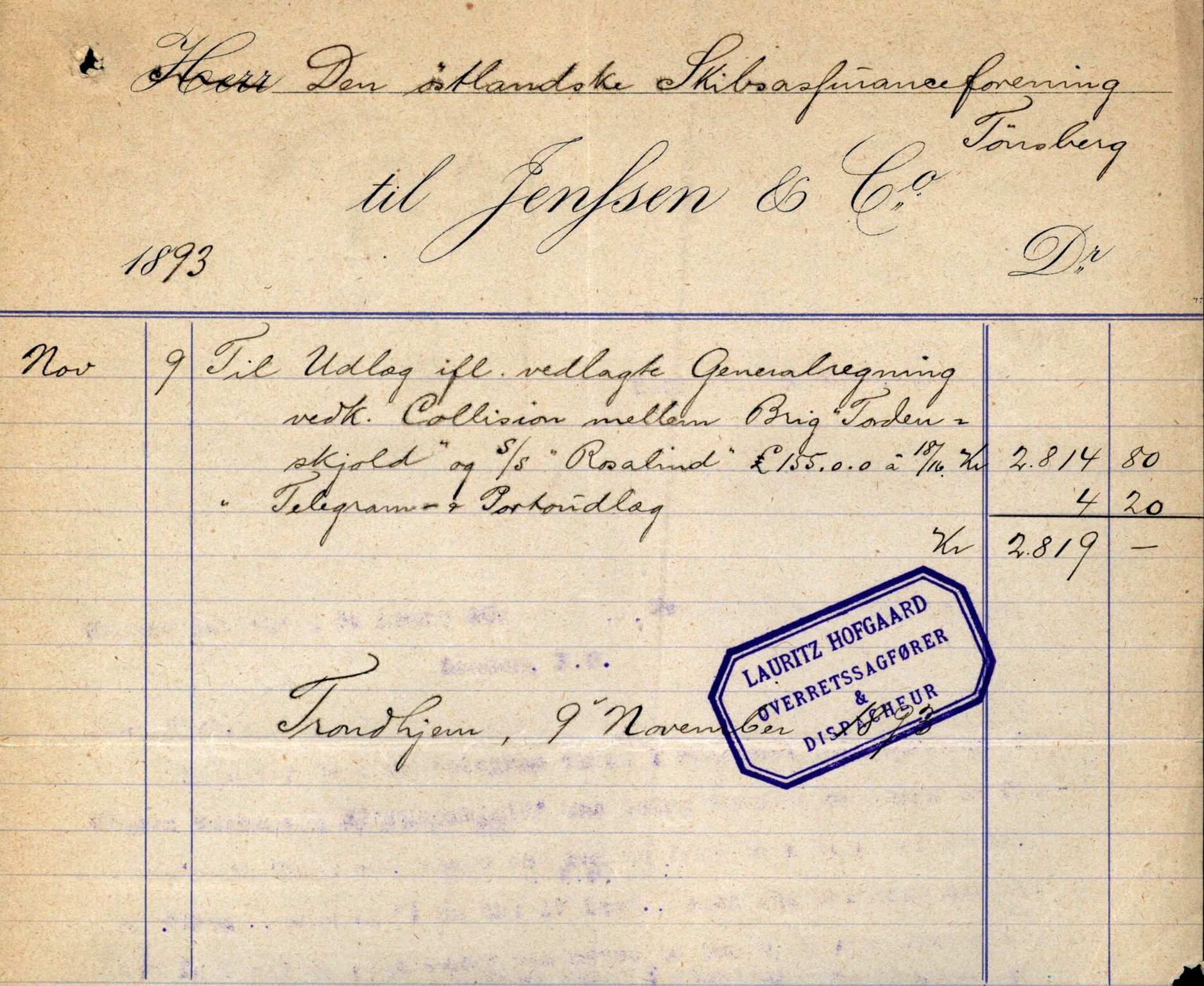 Pa 63 - Østlandske skibsassuranceforening, VEMU/A-1079/G/Ga/L0030/0003: Havaridokumenter / Rex, Salus, Schweigaard, Seladon, Titania, Tordenskjold av Trondhjem, 1893, p. 93