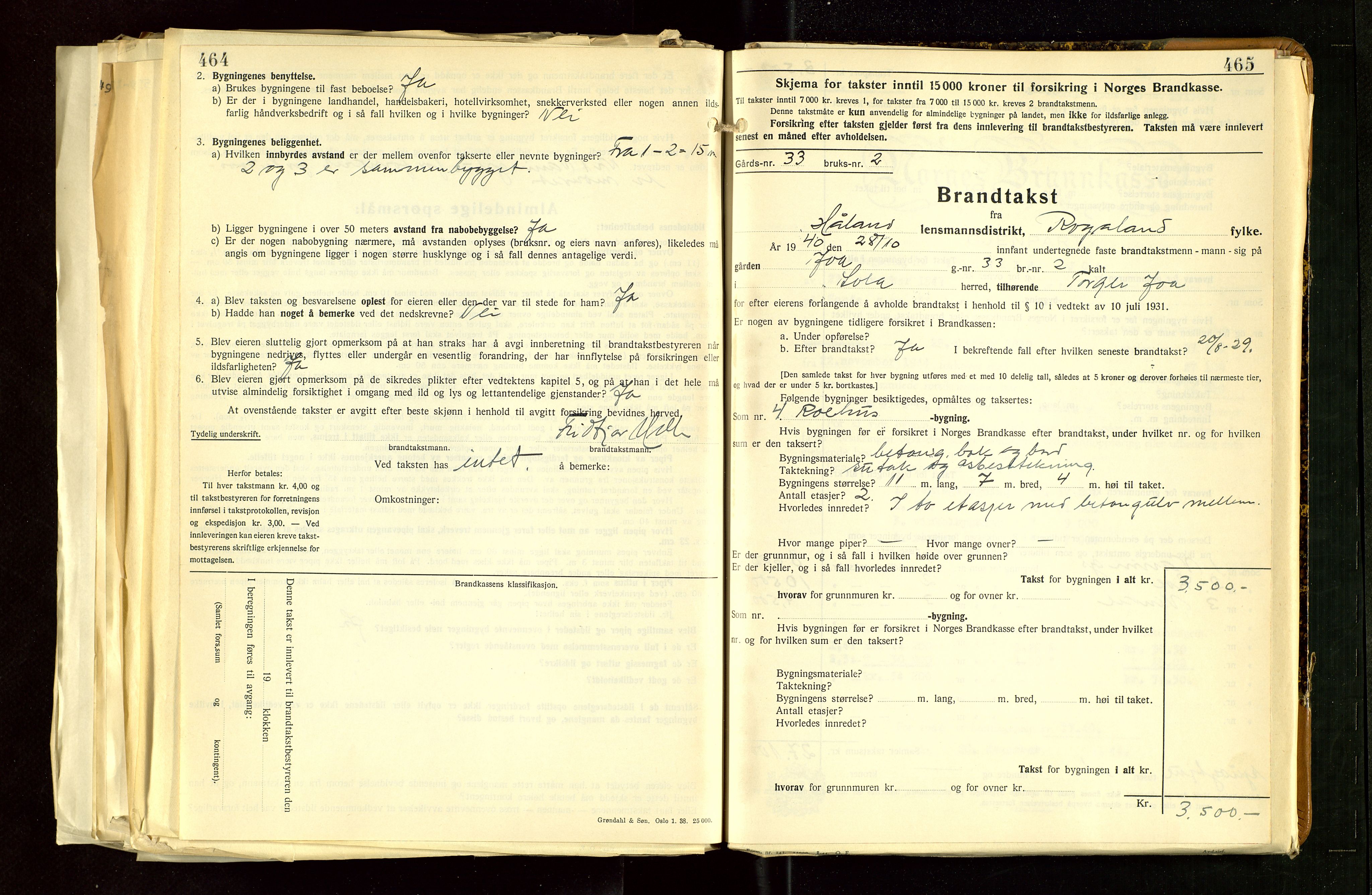 Håland lensmannskontor, AV/SAST-A-100100/Gob/L0012: "Brandtakstprotokoll" - skjematakst. Register i boken., 1938-1941, p. 464-465