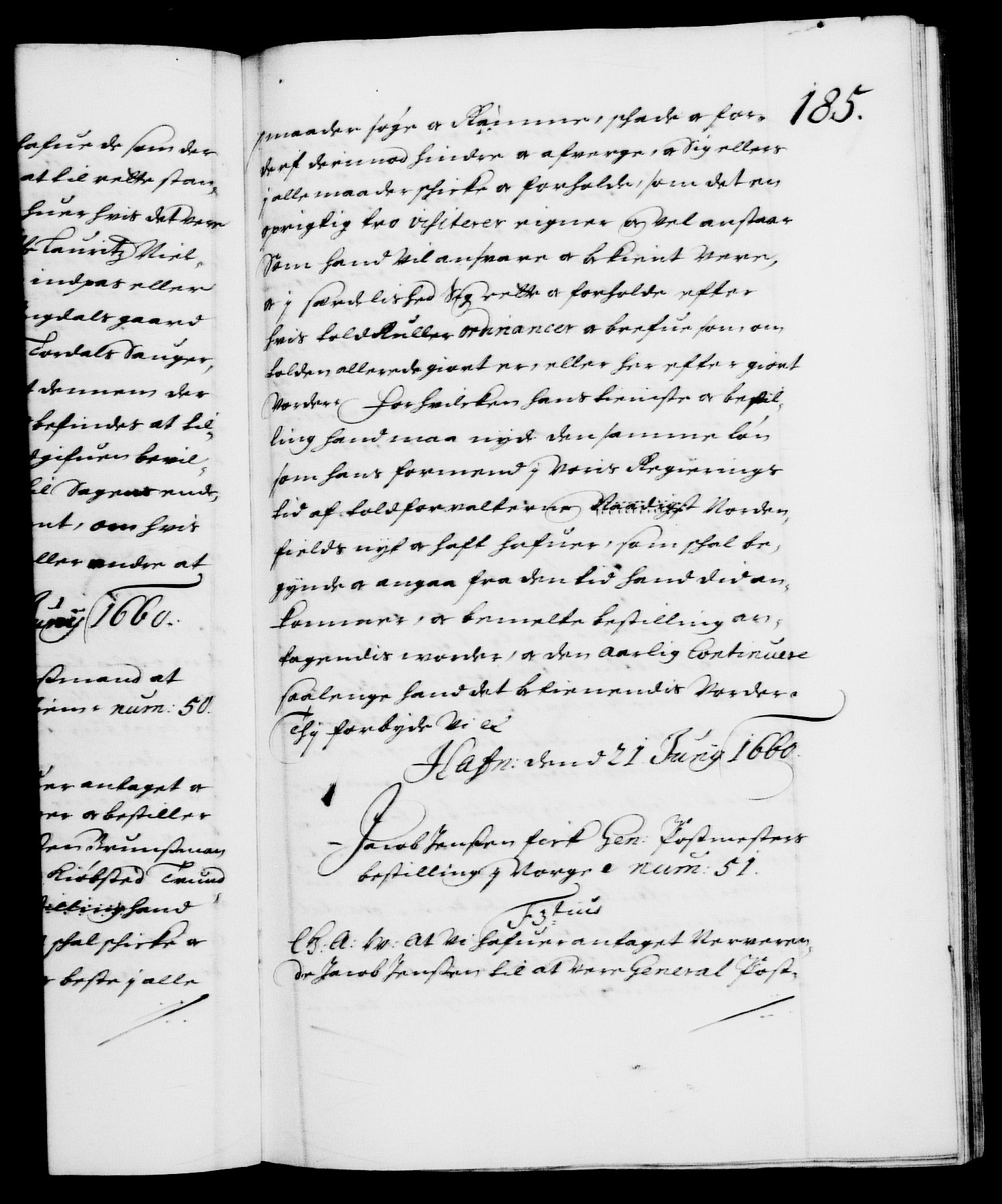 Danske Kanselli 1572-1799, RA/EA-3023/F/Fc/Fca/Fcaa/L0009: Norske registre (mikrofilm), 1657-1660, p. 185a