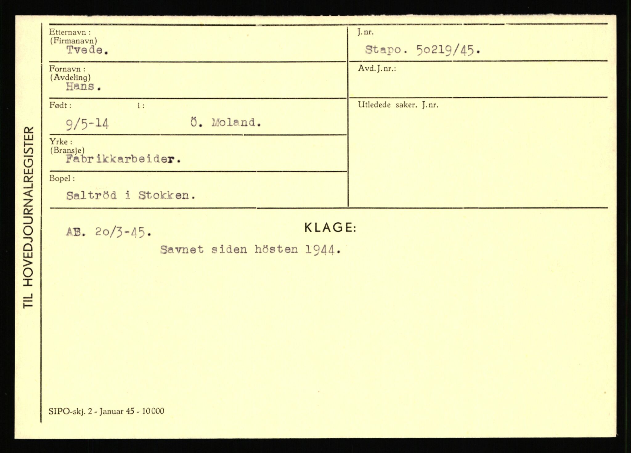 Statspolitiet - Hovedkontoret / Osloavdelingen, AV/RA-S-1329/C/Ca/L0015: Svea - Tøsse, 1943-1945, p. 4189