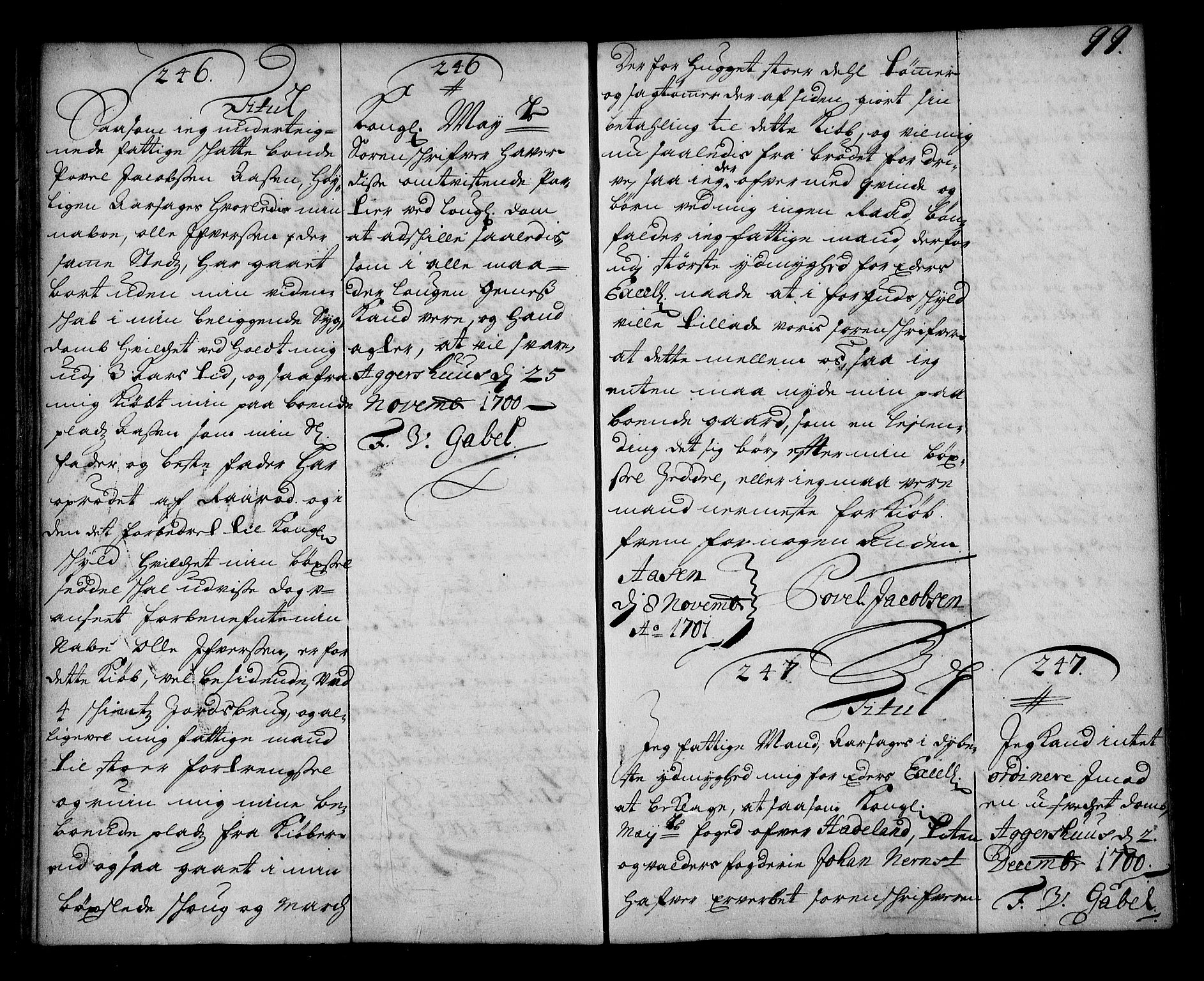 Stattholderembetet 1572-1771, AV/RA-EA-2870/Ae/L0012: Supplikasjons- og resolusjonsprotokoll, 1700, p. 98b-99a