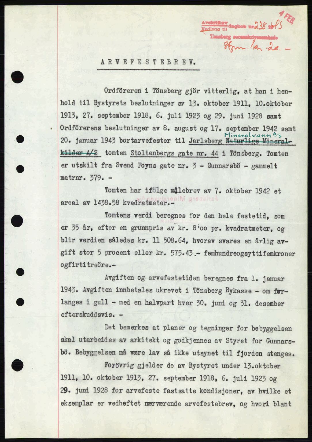 Tønsberg sorenskriveri, AV/SAKO-A-130/G/Ga/Gaa/L0012: Mortgage book no. A12, 1942-1943, Diary no: : 238/1943