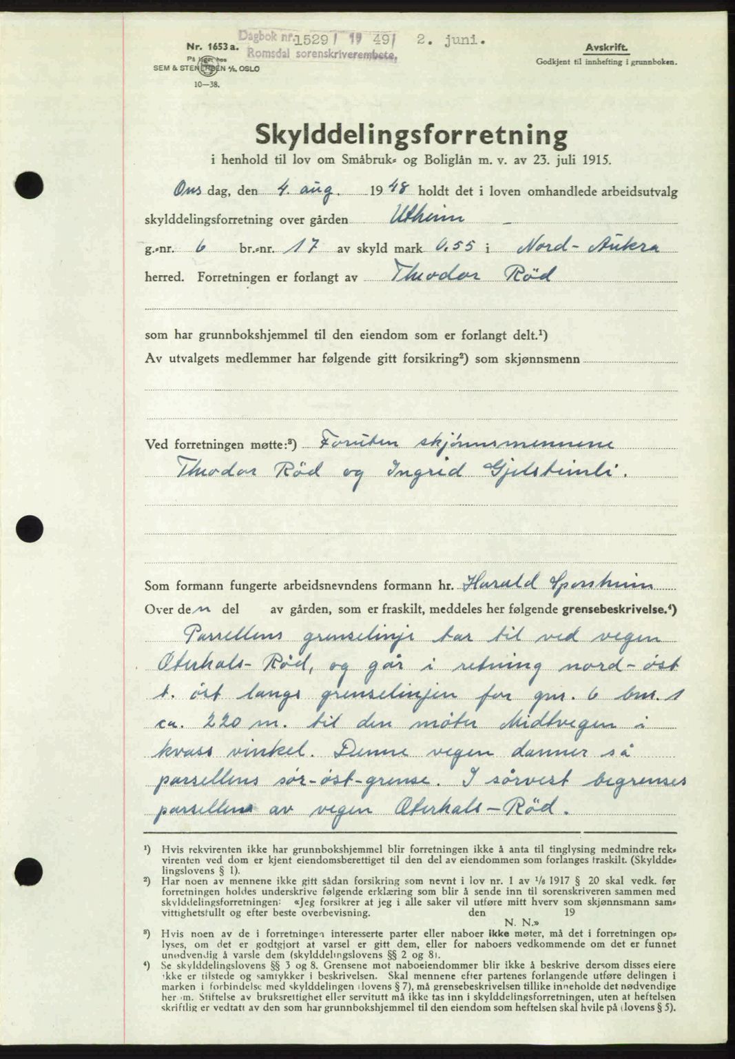 Romsdal sorenskriveri, AV/SAT-A-4149/1/2/2C: Mortgage book no. A30, 1949-1949, Diary no: : 1529/1949