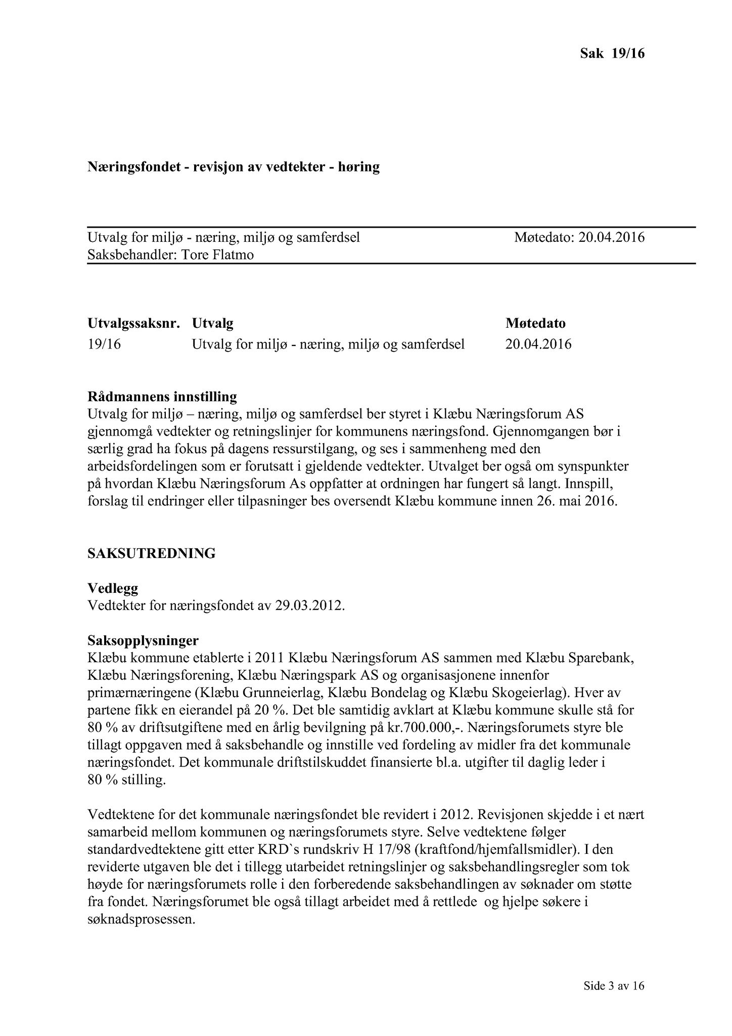 Klæbu Kommune, TRKO/KK/06-UM/L003: Utvalg for miljø - Møtedokumenter 2016, 2016, p. 681