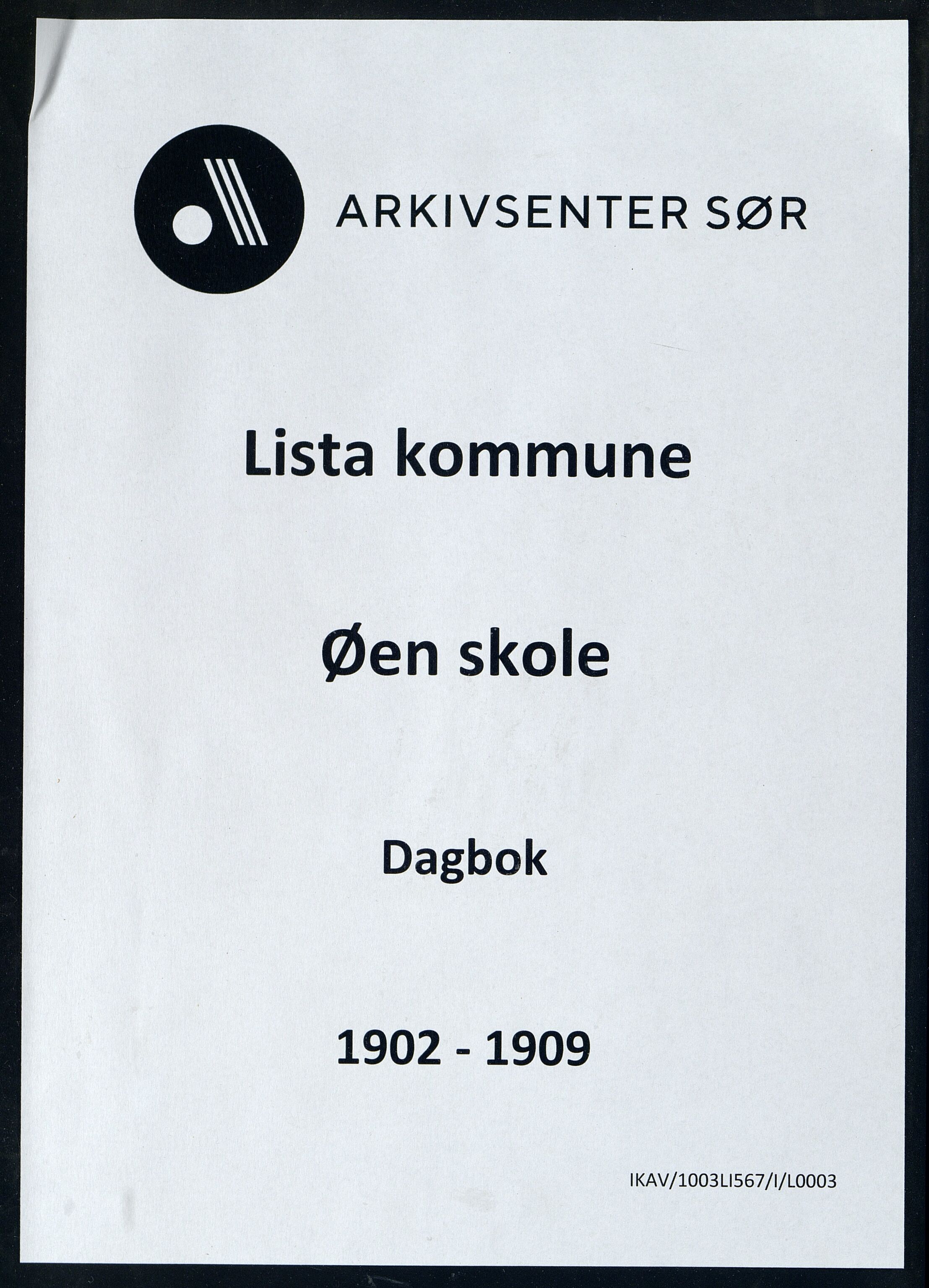 Lista kommune - Øen Skole, ARKSOR/1003LI567/I/L0003: Dagbok (d), 1902-1909