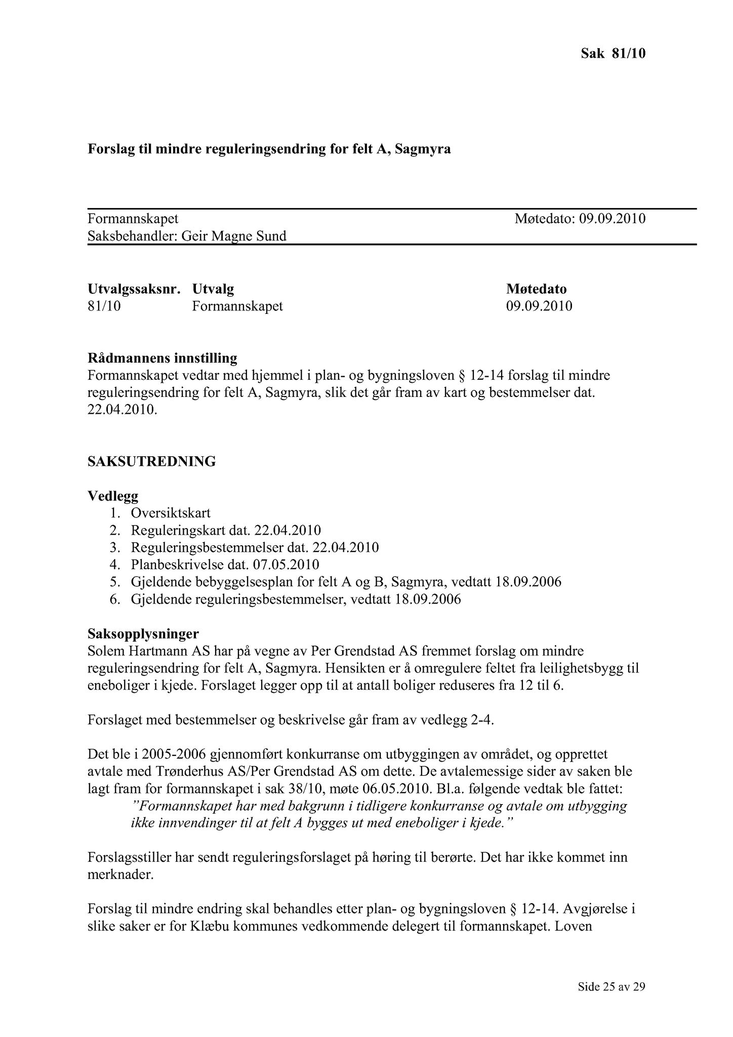 Klæbu Kommune, TRKO/KK/02-FS/L003: Formannsskapet - Møtedokumenter, 2010, p. 1652