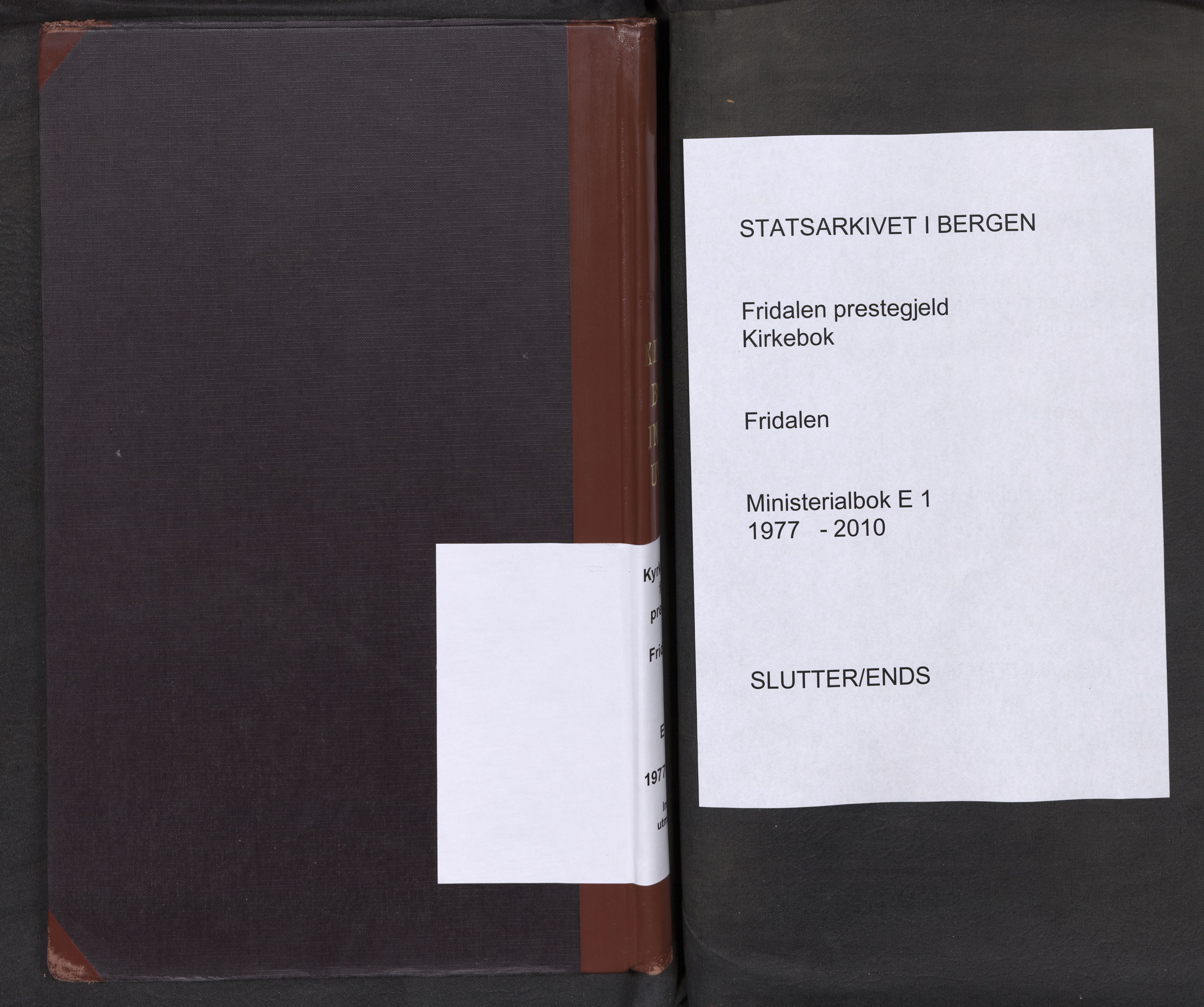 Fridalen sokneprestembete, AV/SAB-A-99933: Parish register (official) no. E 1, 1977-2010