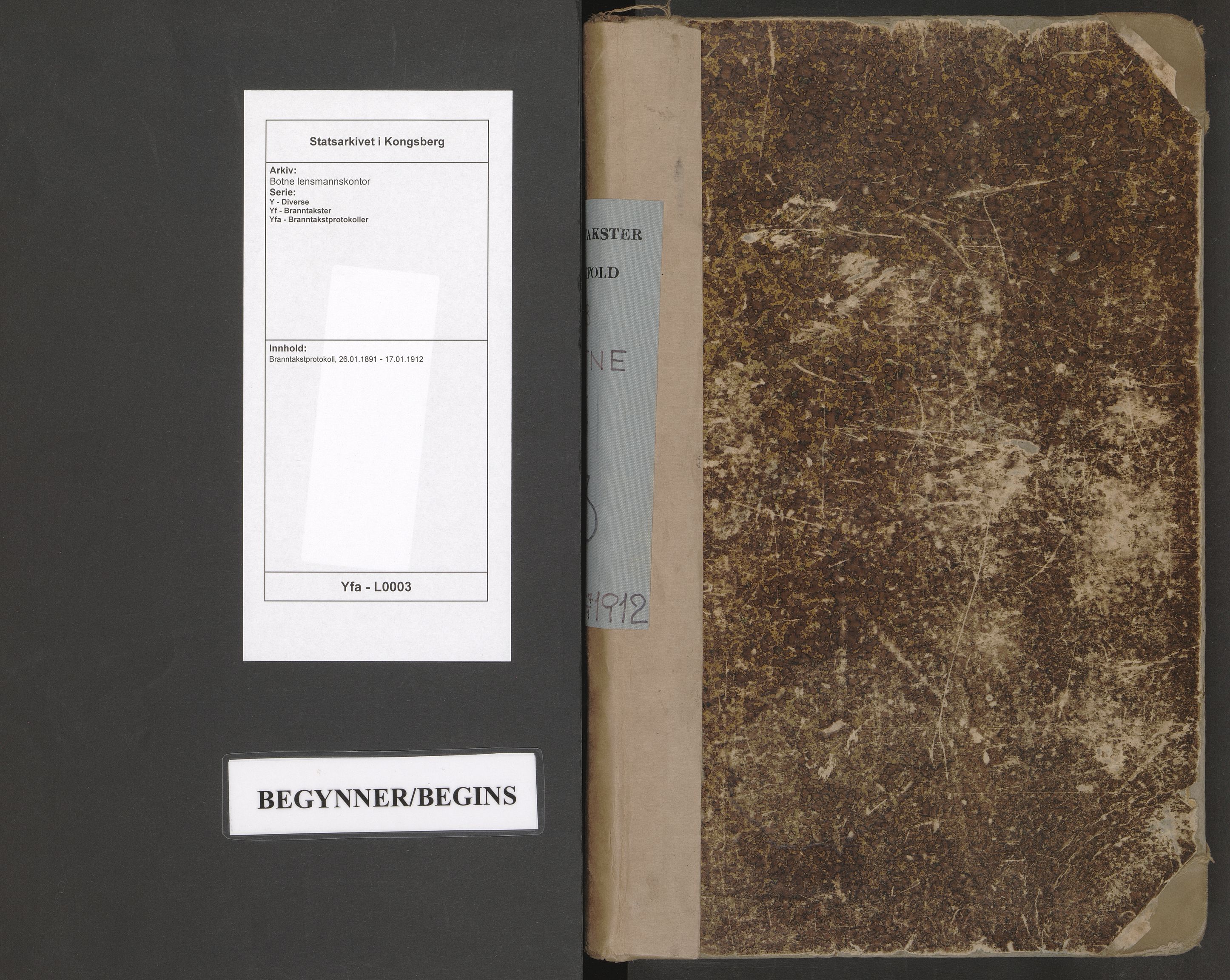Botne lensmannskontor, AV/SAKO-A-534/Y/Yf/Yfa/L0003: Branntakstprotokoll, 1891-1912
