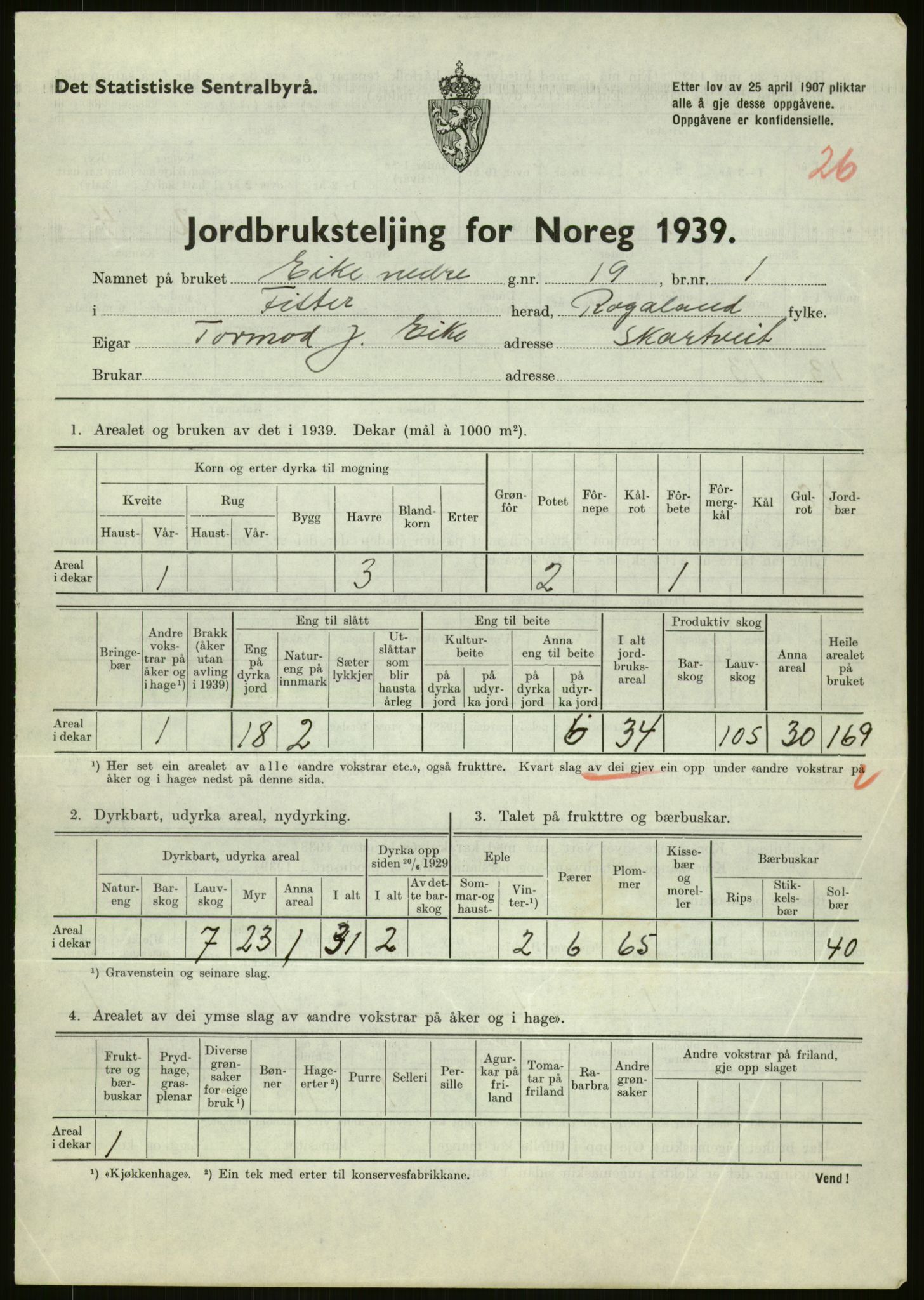 Statistisk sentralbyrå, Næringsøkonomiske emner, Jordbruk, skogbruk, jakt, fiske og fangst, AV/RA-S-2234/G/Gb/L0184: Rogaland: Årdal, Fister og Hjelmeland, 1939, p. 215