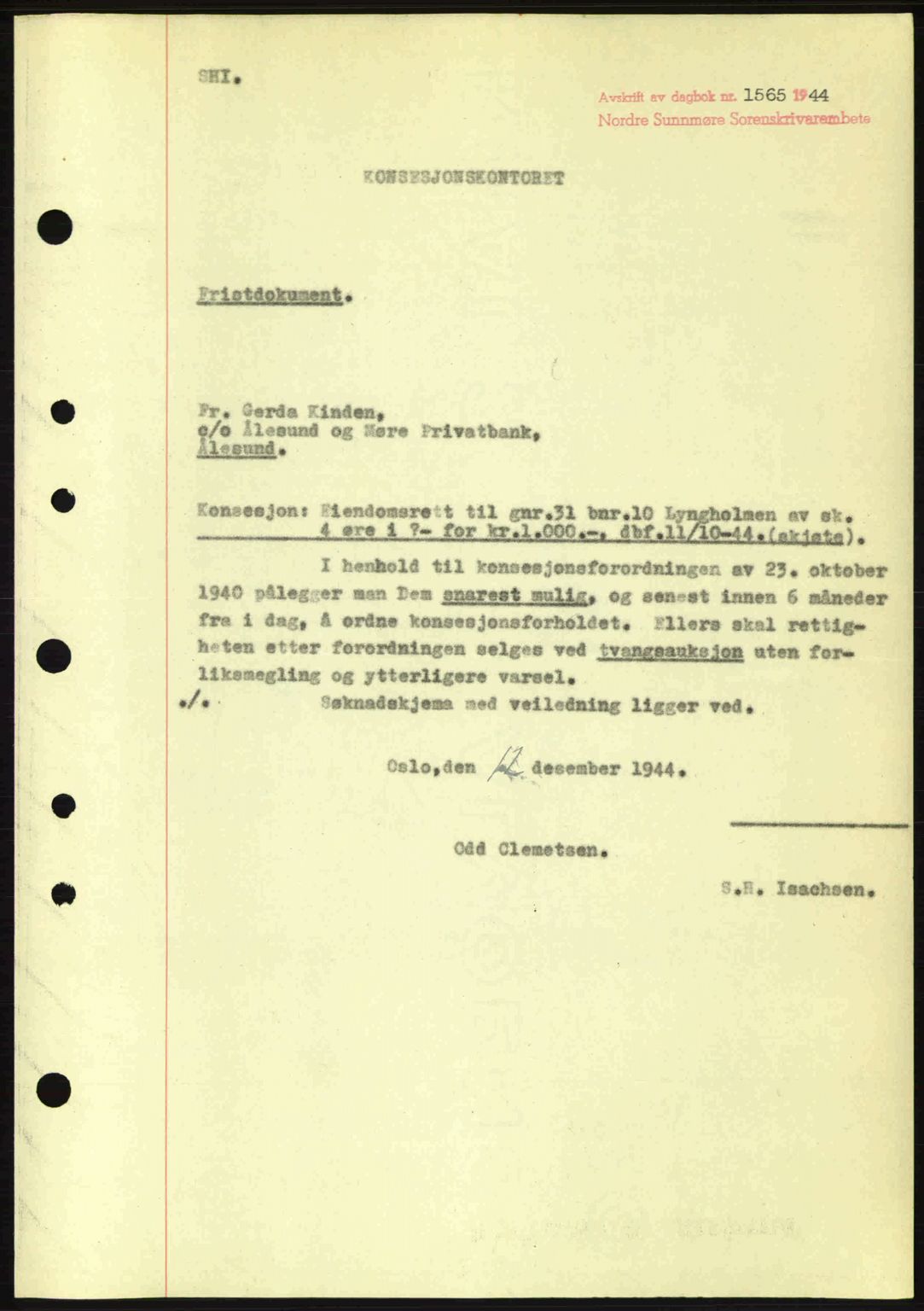 Nordre Sunnmøre sorenskriveri, SAT/A-0006/1/2/2C/2Ca: Mortgage book no. B6-14 a, 1942-1945, Diary no: : 1565/1944