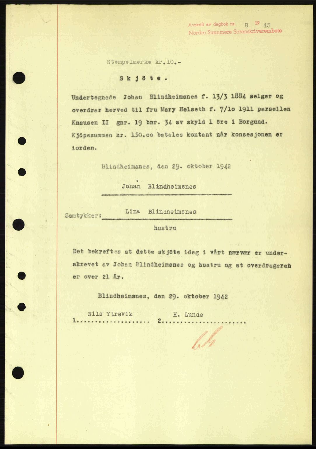 Nordre Sunnmøre sorenskriveri, AV/SAT-A-0006/1/2/2C/2Ca: Mortgage book no. A15, 1942-1943, Diary no: : 8/1943