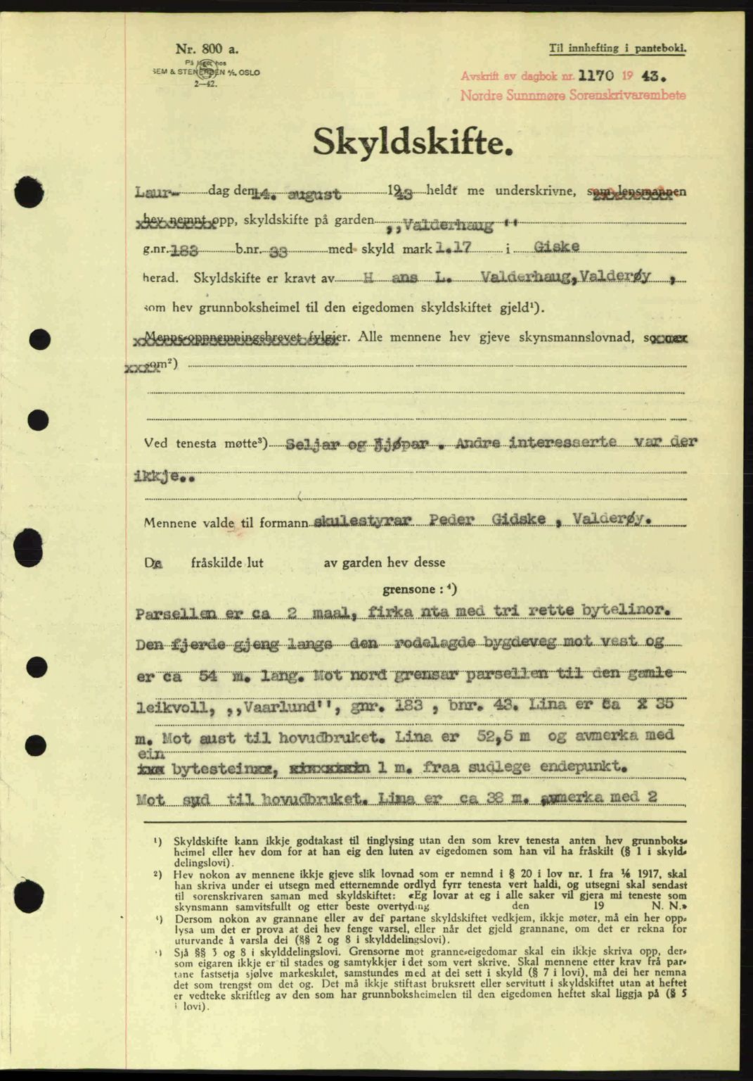 Nordre Sunnmøre sorenskriveri, AV/SAT-A-0006/1/2/2C/2Ca: Mortgage book no. A16, 1943-1943, Diary no: : 1170/1943