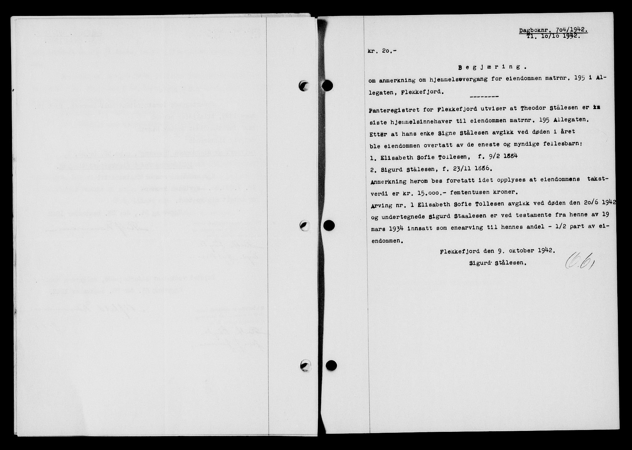 Flekkefjord sorenskriveri, AV/SAK-1221-0001/G/Gb/Gba/L0057: Mortgage book no. A-5, 1941-1942, Diary no: : 704/1942