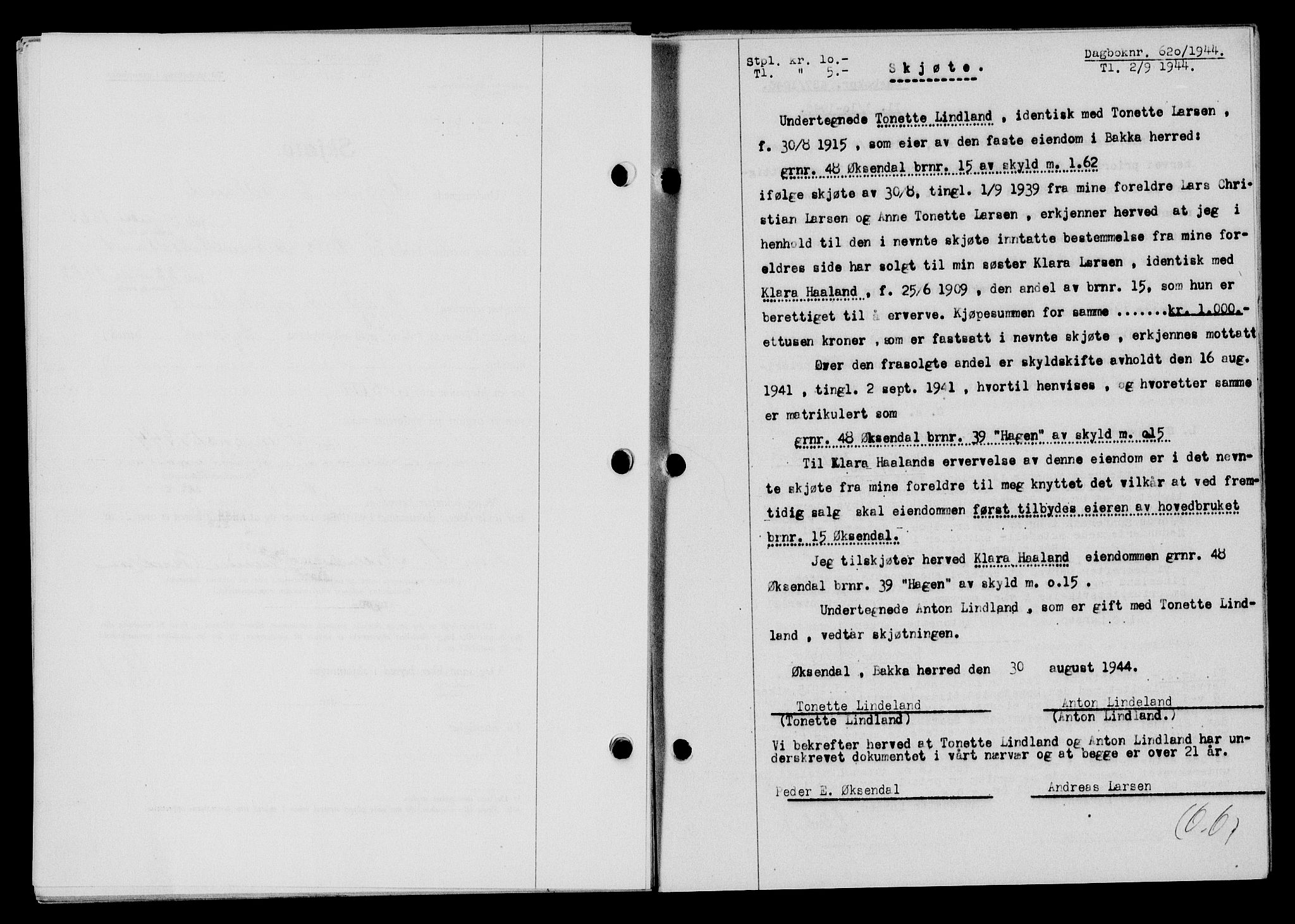 Flekkefjord sorenskriveri, SAK/1221-0001/G/Gb/Gba/L0059: Mortgage book no. A-7, 1944-1945, Diary no: : 620/1944