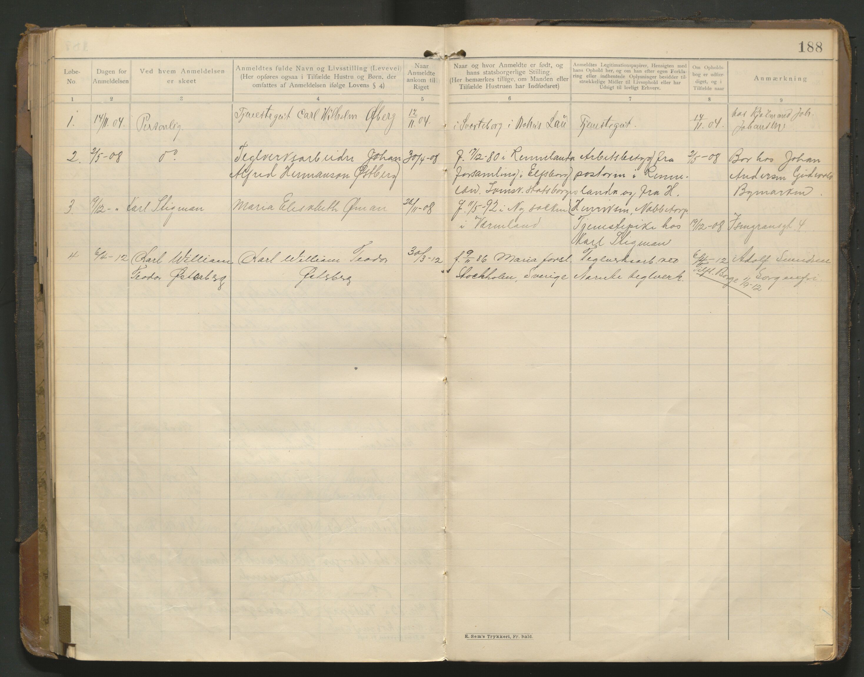 Fredrikstad politikammer, AV/SAO-A-10055/H/Hb/Hba/L0001: Protokoll over fremmede statsborgere, 1901-1916, p. 187b-188a