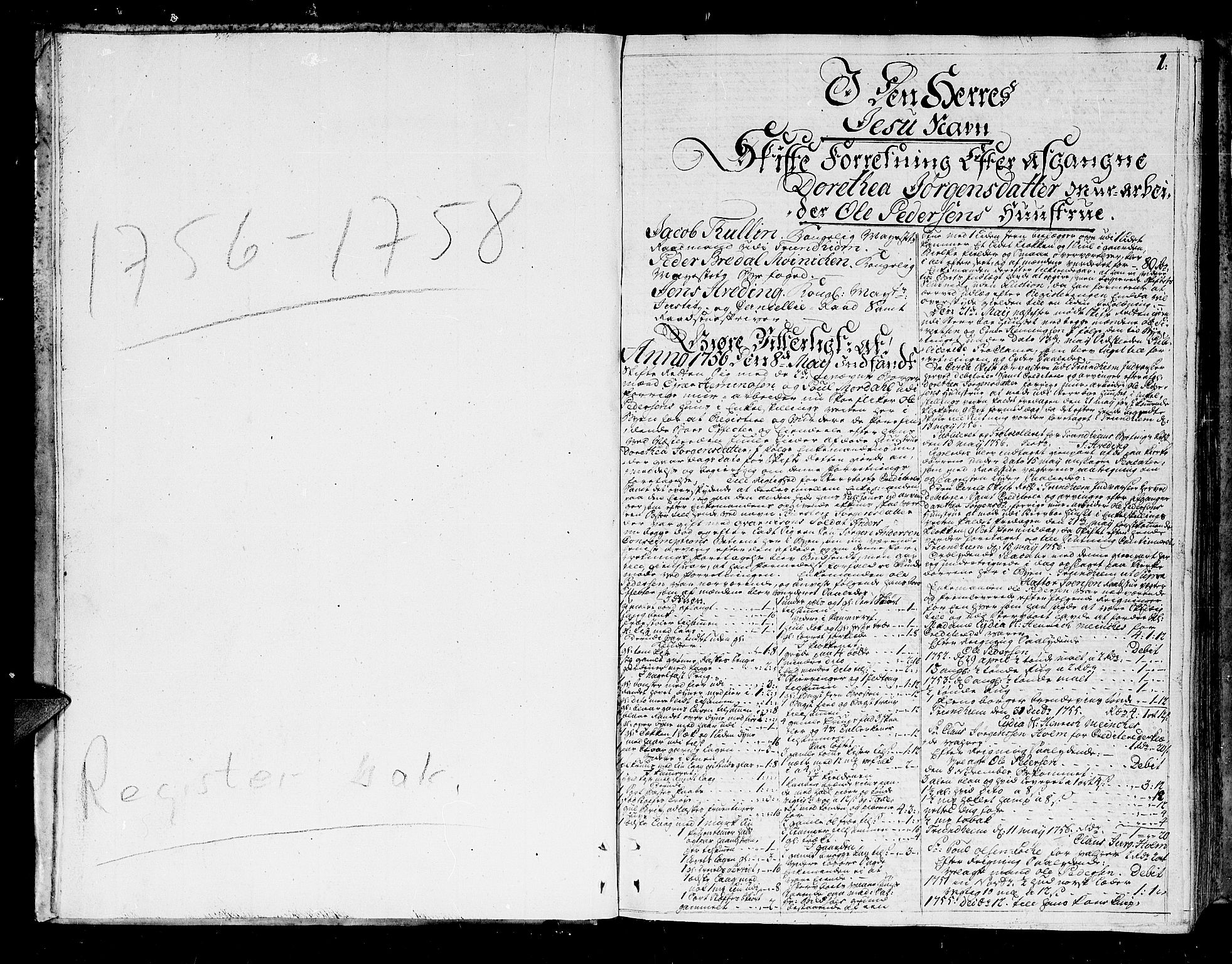 Trondheim byfogd, AV/SAT-A-0003/1/3/3A/L0019: Skifteprotokoll - gml.nr.16. (m/ register), 1756-1758, p. 0b-1a