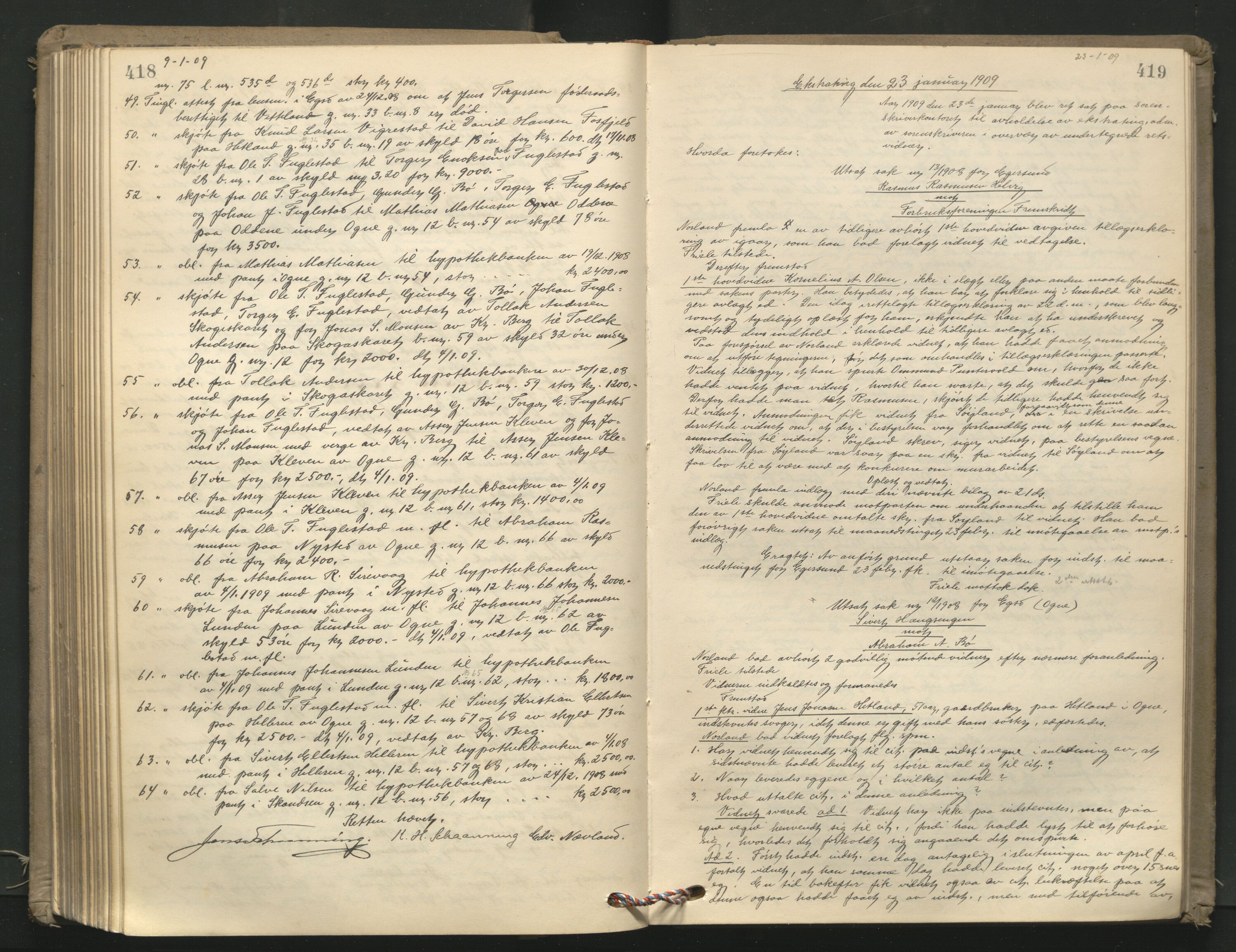 Dalane sorenskriveri, AV/SAST-A-100309/001/3/30/30BA/L0008: TINGBOK, 1906-1911, p. 418-419