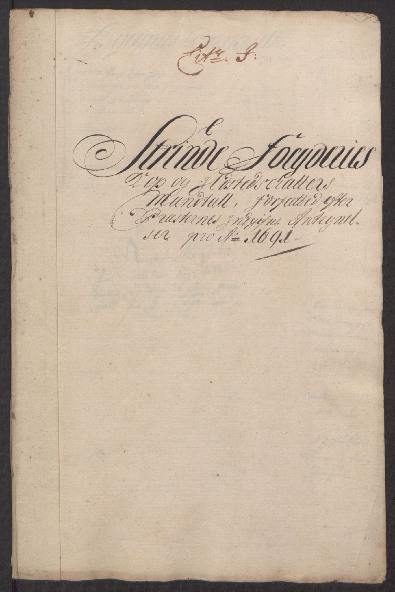 Rentekammeret inntil 1814, Reviderte regnskaper, Fogderegnskap, RA/EA-4092/R61/L4103: Fogderegnskap Strinda og Selbu, 1691-1692, p. 92
