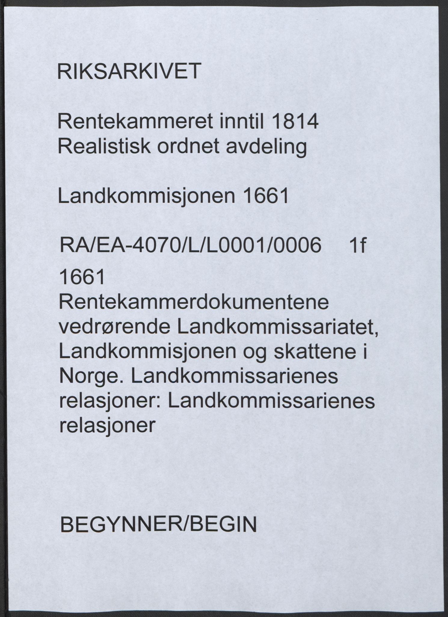 Rentekammeret inntil 1814, Realistisk ordnet avdeling, AV/RA-EA-4070/L/L0001/0006: Rentekammerdokumentene vedrørende Landkommissariatet, Landkommisjonen og skattene i Norge. Landkommissarienes relasjoner: / Landkommissarienes relasjoner, 1661