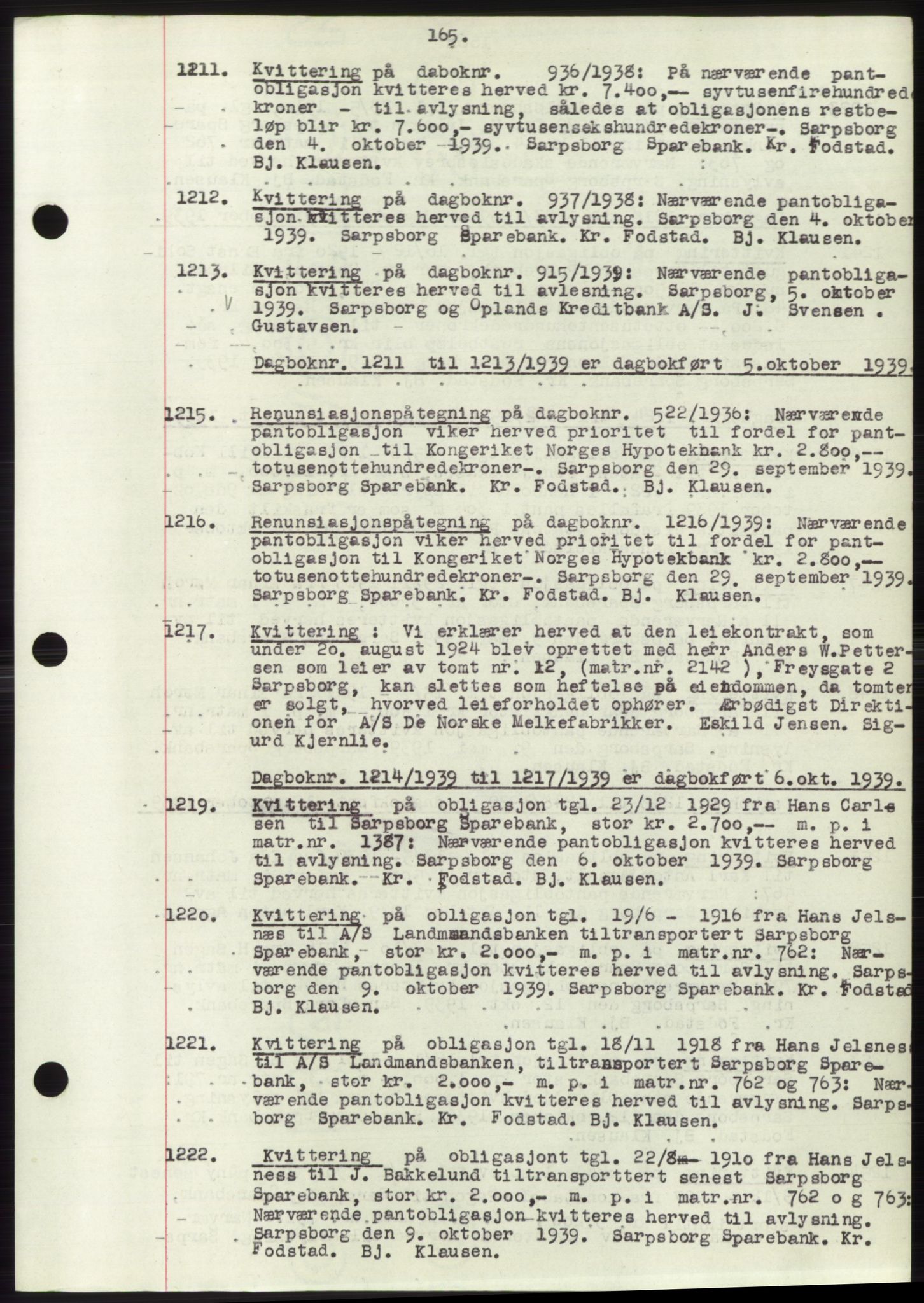 Sarpsborg byfogd, SAO/A-10864/G/Ga/Gae/L0001: Mortgage book no. C1, 1943-1951, Deed date: 05.10.1939