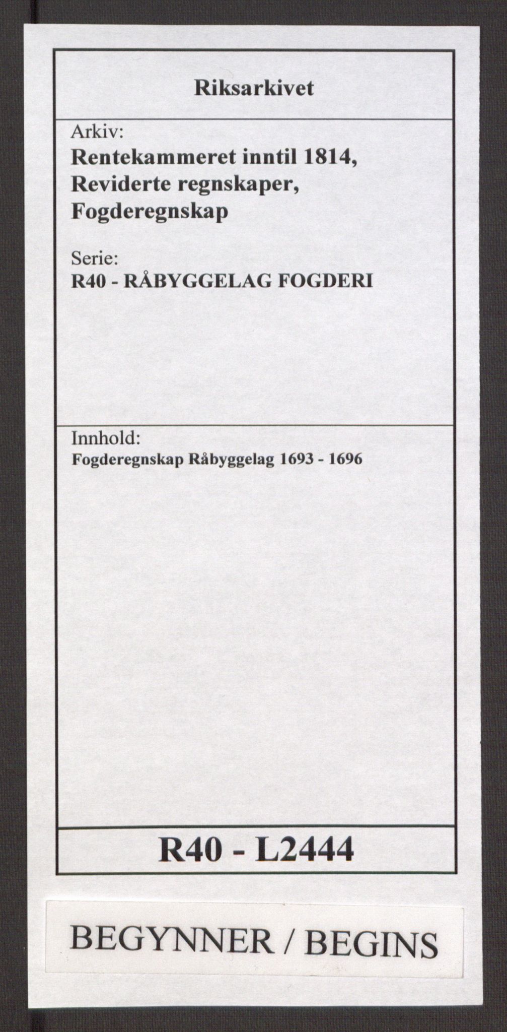 Rentekammeret inntil 1814, Reviderte regnskaper, Fogderegnskap, RA/EA-4092/R40/L2444: Fogderegnskap Råbyggelag, 1693-1696, p. 1