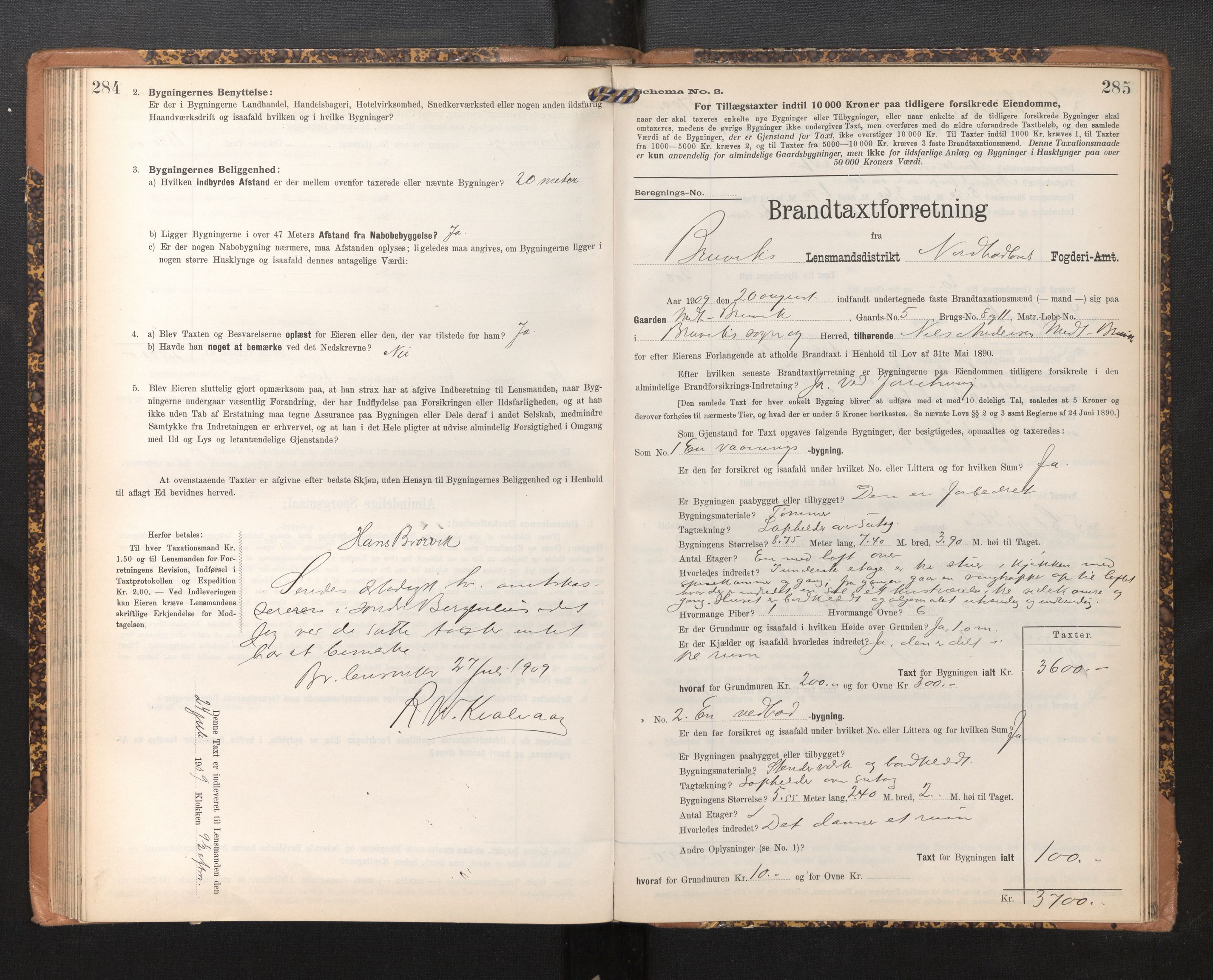 Lensmannen i Bruvik, SAB/A-31301/0012/L0007: Branntakstprotokoll, skjematakst, 1906-1918, p. 284-285