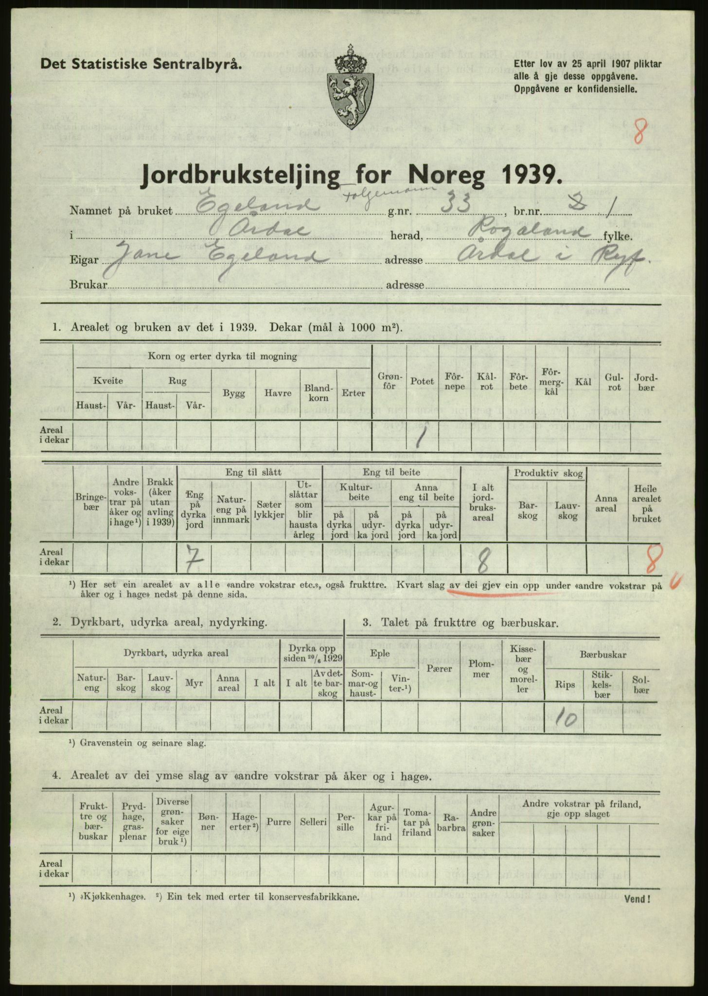 Statistisk sentralbyrå, Næringsøkonomiske emner, Jordbruk, skogbruk, jakt, fiske og fangst, AV/RA-S-2234/G/Gb/L0184: Rogaland: Årdal, Fister og Hjelmeland, 1939, p. 463