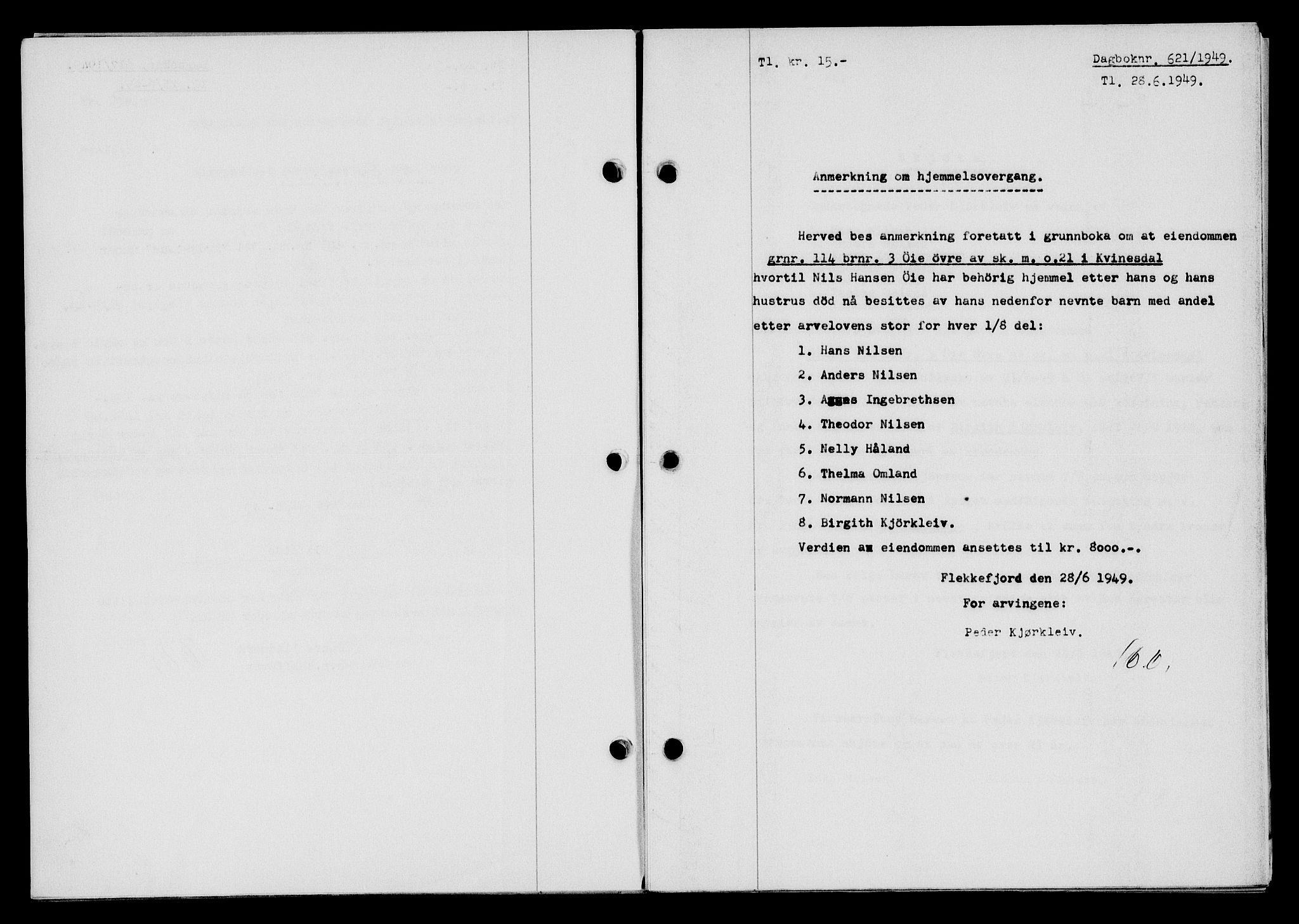Flekkefjord sorenskriveri, SAK/1221-0001/G/Gb/Gba/L0065: Mortgage book no. A-13, 1949-1949, Diary no: : 621/1949