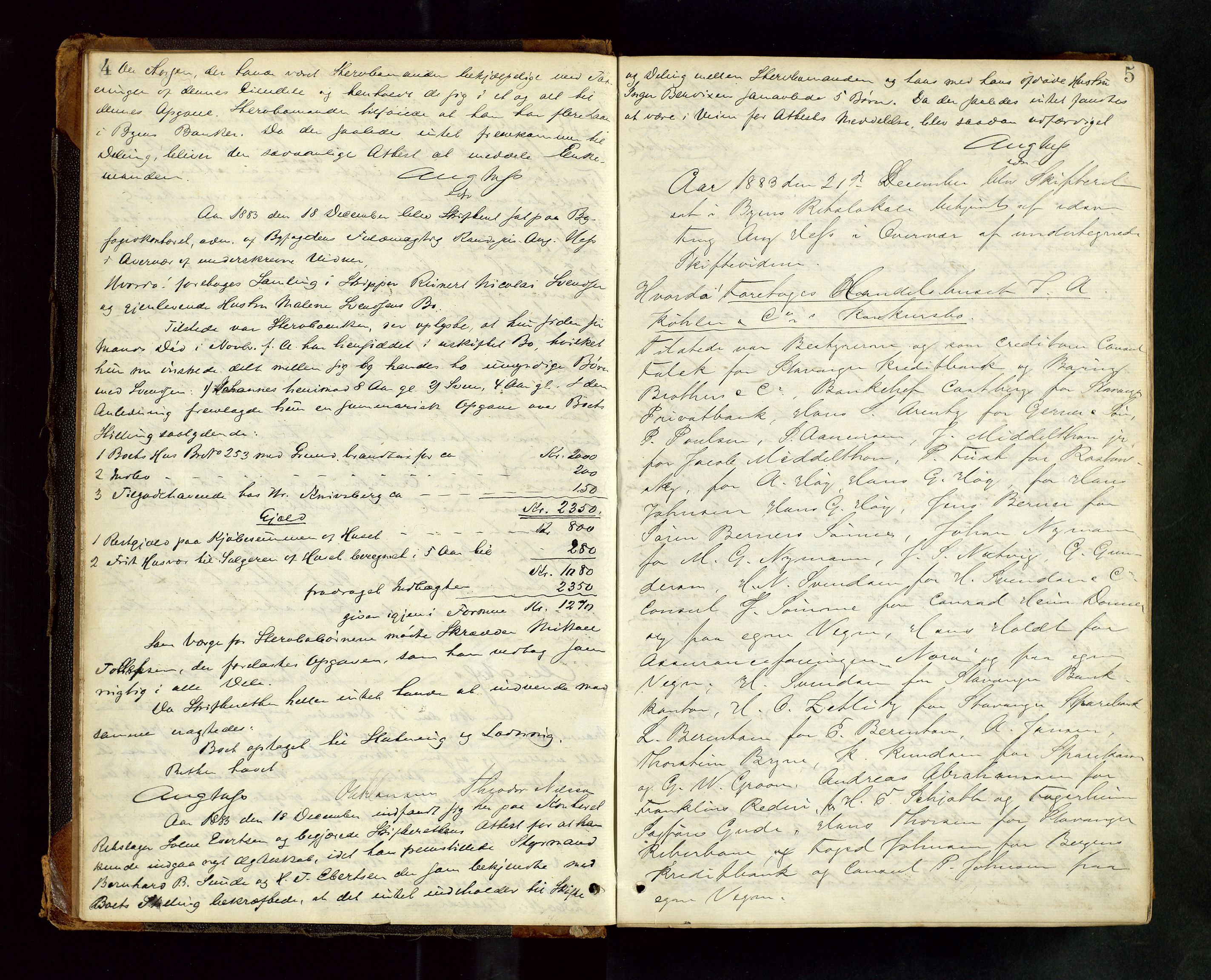 Stavanger byfogd, AV/SAST-A-101408/001/5/50/503BB/L0017: Skifteforhandlingsprotokoll, 1883-1889, p. 4-5