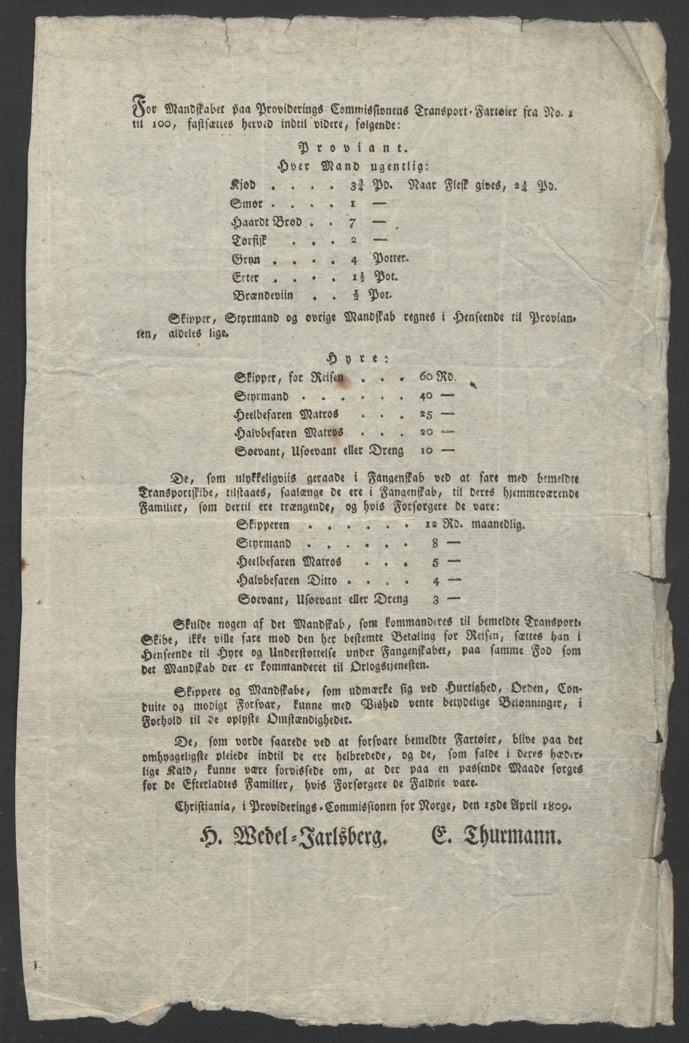 Faye, Andreas, AV/RA-PA-0015/F/Fh/L0026/0003: -- / Breve fra Grev J. H. C. Wedel-Jarlsberg til Chr. Faye angaaende kornprovideringen 1809-1810 og 1822. Brev fra provideringscommissionen til Jac. Aall og Chr. Faye 1808-1815. Jfr. IX 12 og 58-59, p. 71