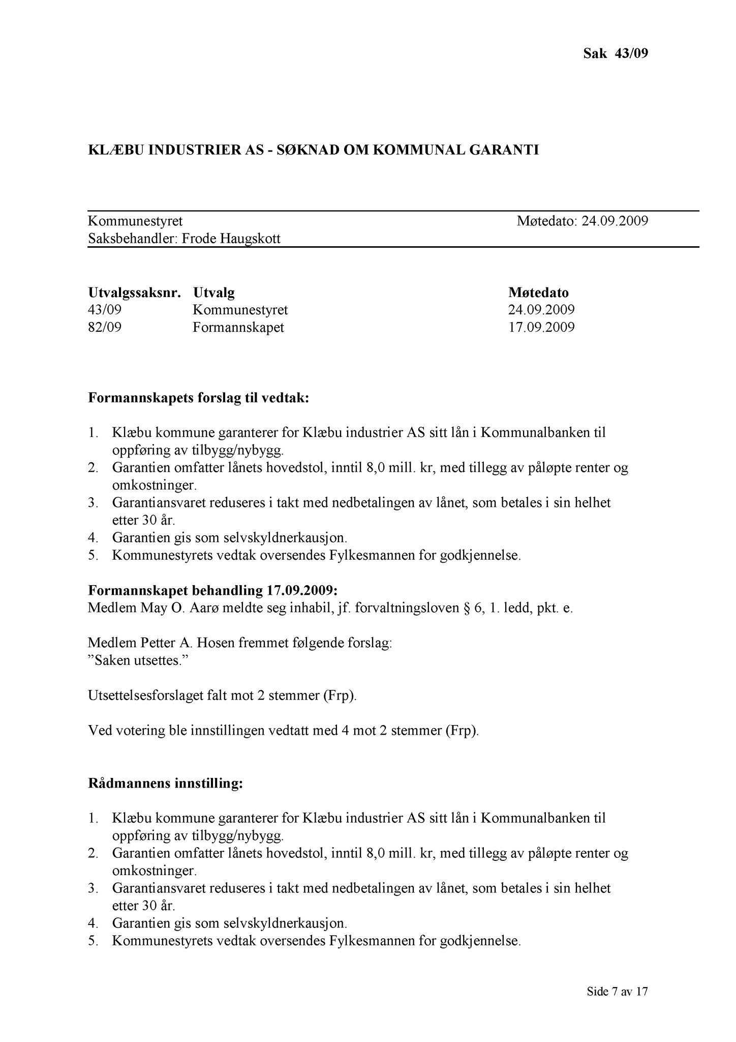 Klæbu Kommune, TRKO/KK/01-KS/L002: Kommunestyret - Møtedokumenter, 2009, p. 444