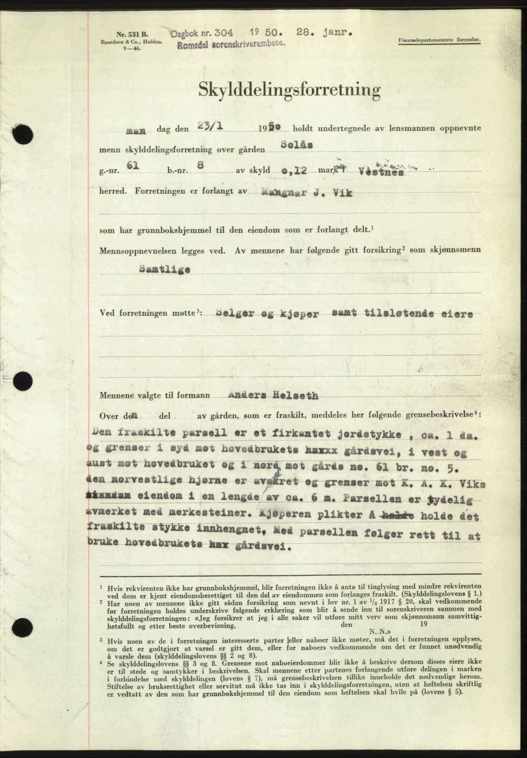 Romsdal sorenskriveri, AV/SAT-A-4149/1/2/2C: Mortgage book no. A32, 1950-1950, Diary no: : 304/1950