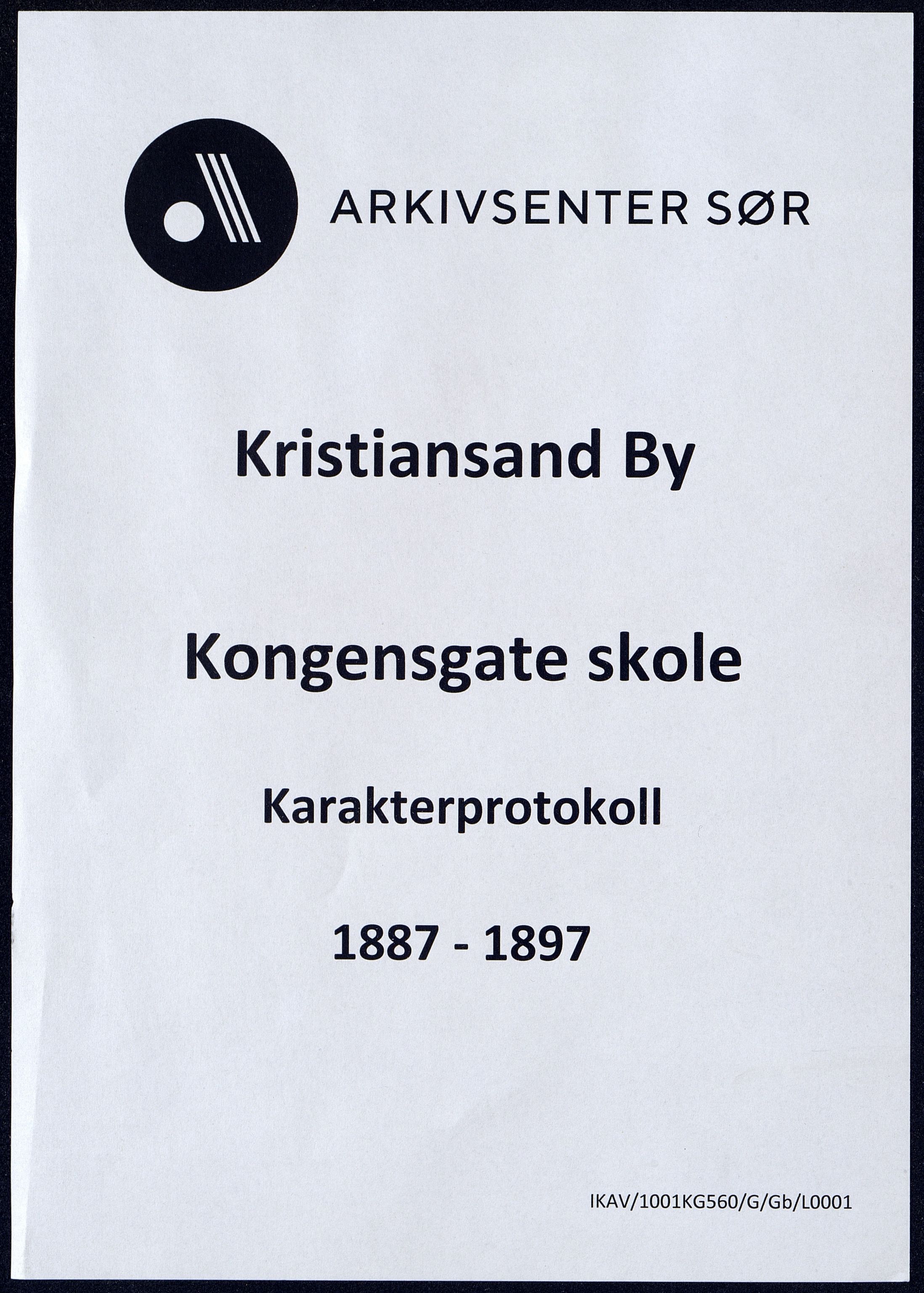 Kristiansand By - Kongensgate Skole, ARKSOR/1001KG560/G/Gb/L0001/0005: Karakterprotokoller / Karakterprotokoll, 1887-1897