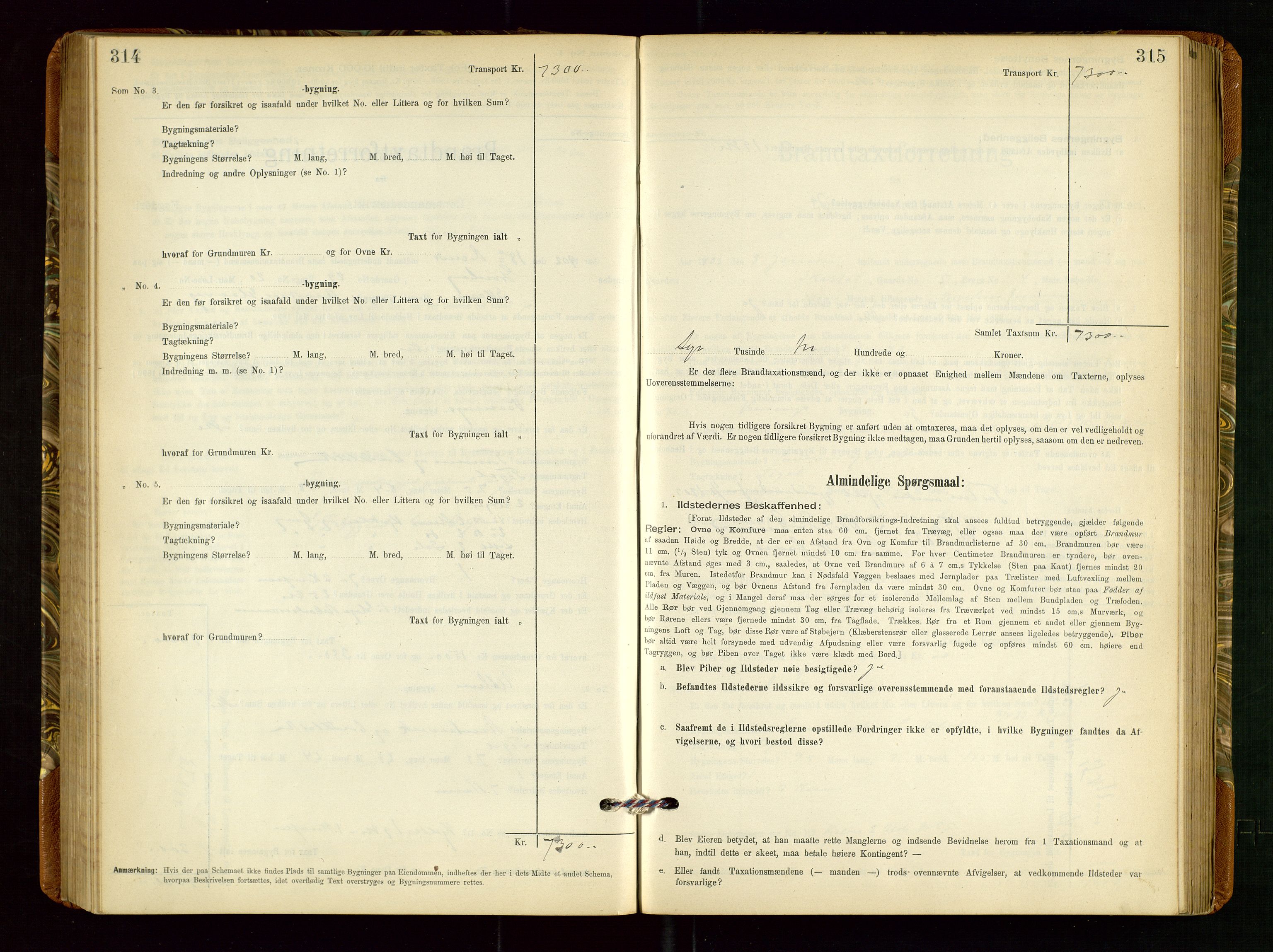 Torvestad lensmannskontor, SAST/A-100307/1/Gob/L0002: "Brandtakstprotokol for Lensmanden i Torvestad", 1900-1905, p. 314-315