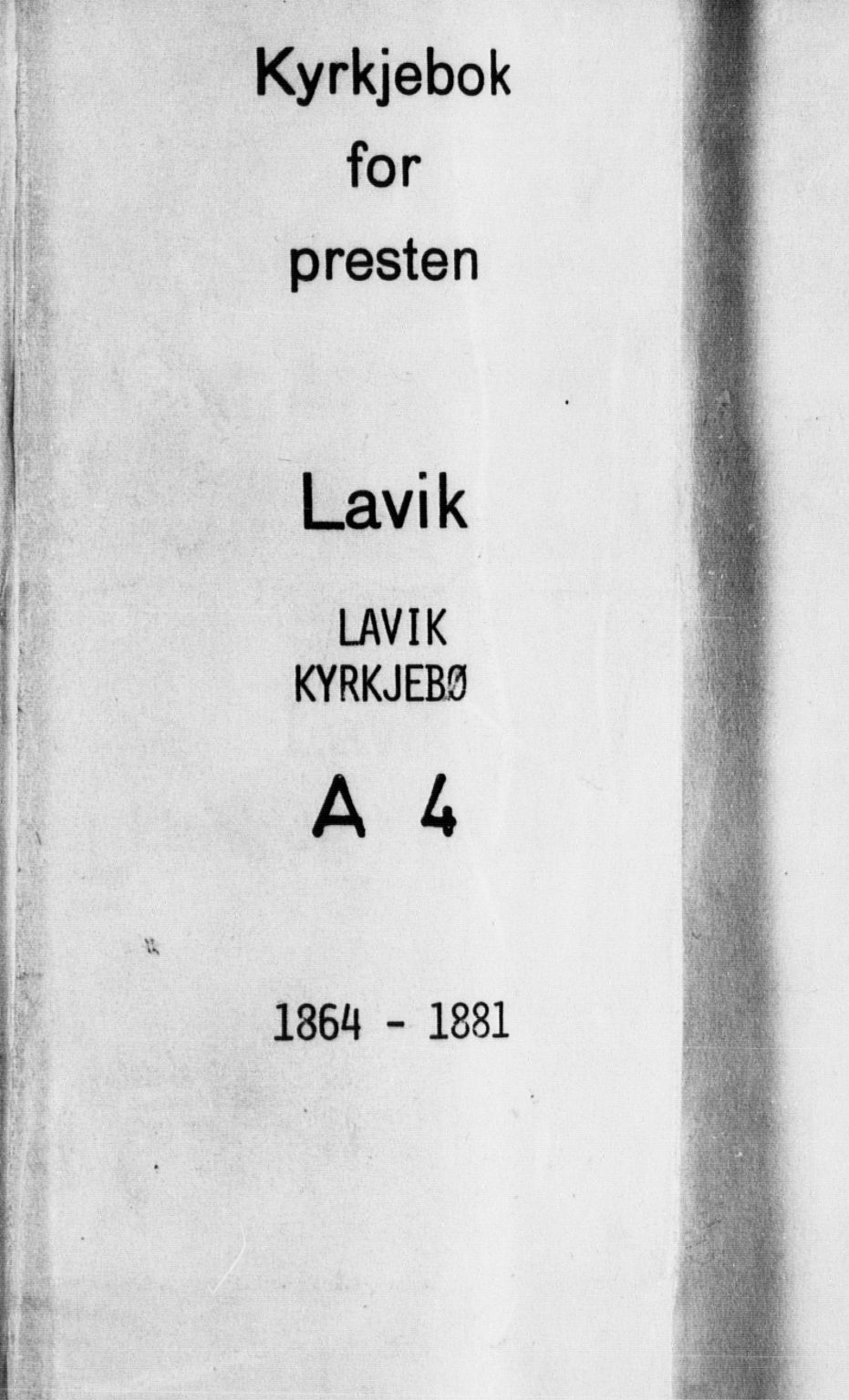 Lavik sokneprestembete, AV/SAB-A-80901: Parish register (official) no. A 4, 1864-1881